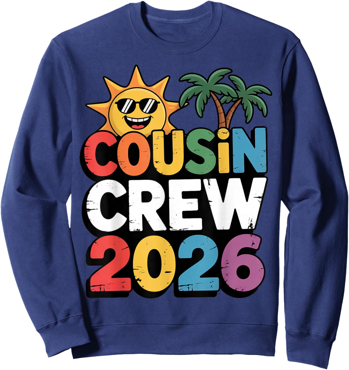 Cousin Crew 2026 Family Trip Group Vacation Sweatshirt - Sweatshirt | Navy