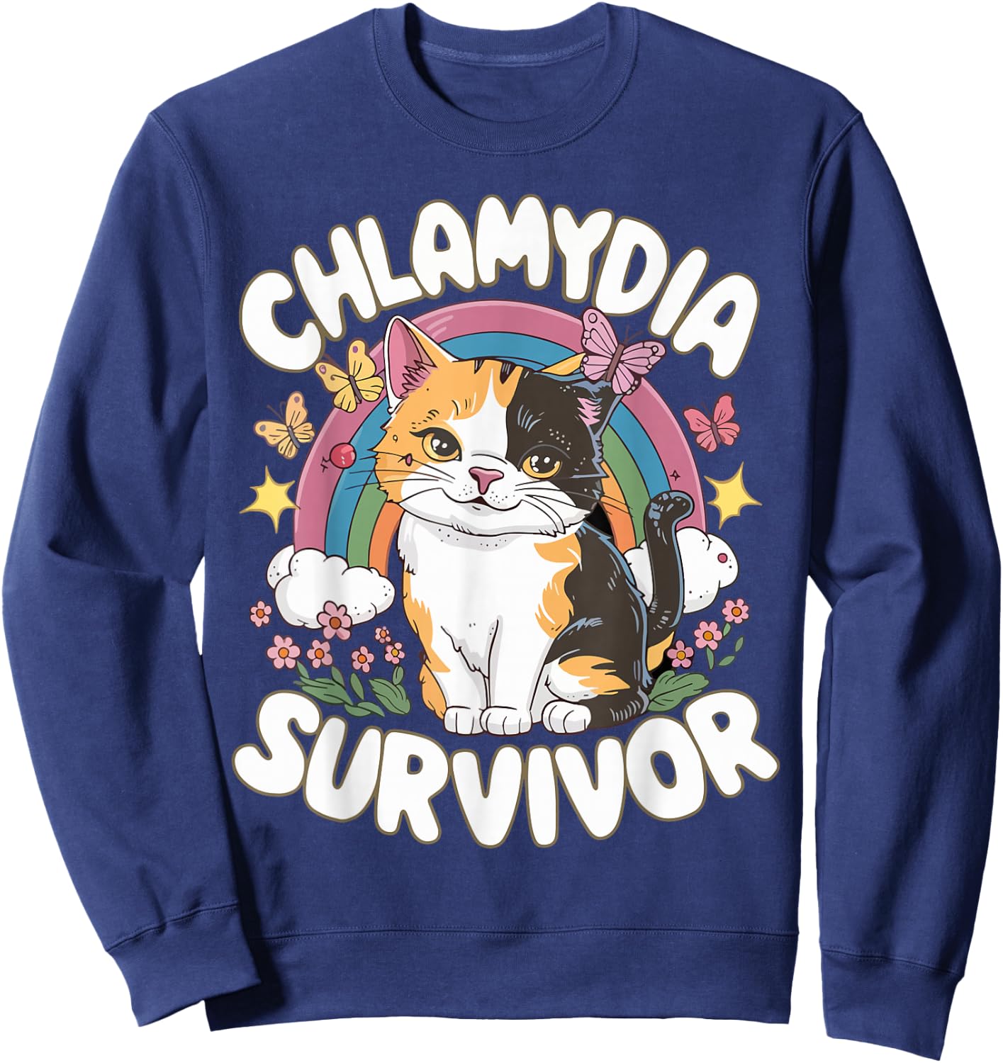 Inappropriate Dark Humor & Offensive Crew Clothing Chlamydia Survivor Funny Cat Meme Embarrassing Adult Humor Sweatshirt - Sweatshirt | Navy