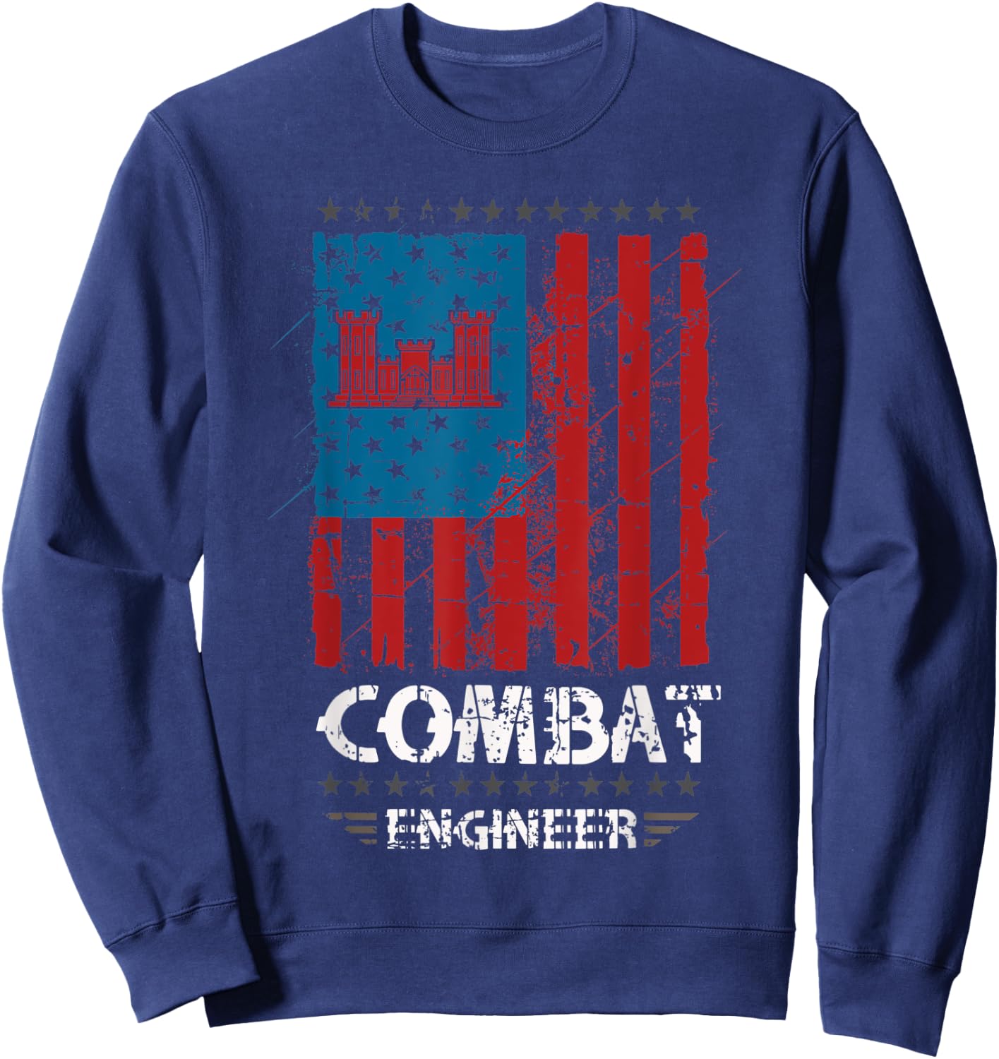 Combat Engineer - American Flag Distressed - U.S. Military Women Men Sweatshirt - Sweatshirt | Navy
