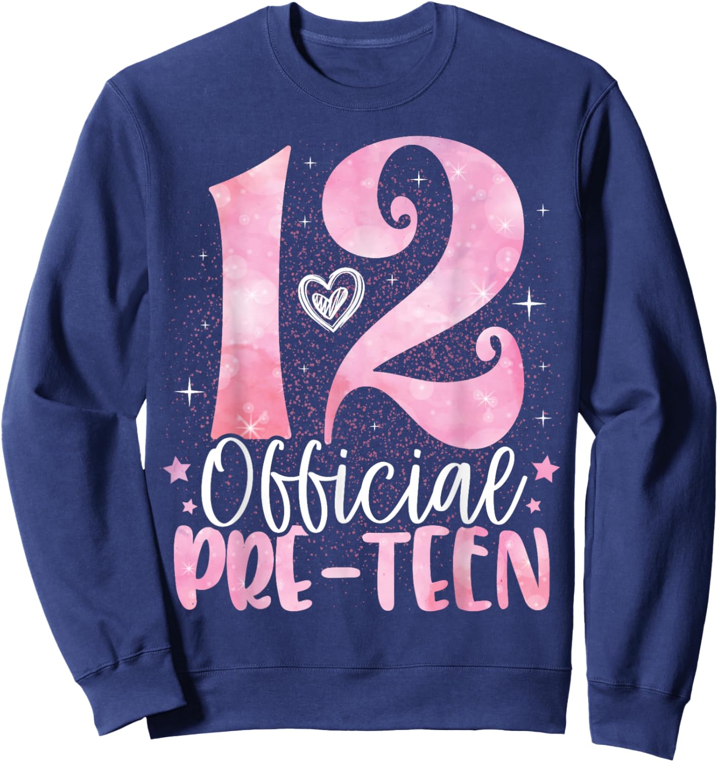 12 Official Pre-Teen 12th Birthday Girl Gifts 12 Year Old Sweatshirt - Sweatshirt | Navy