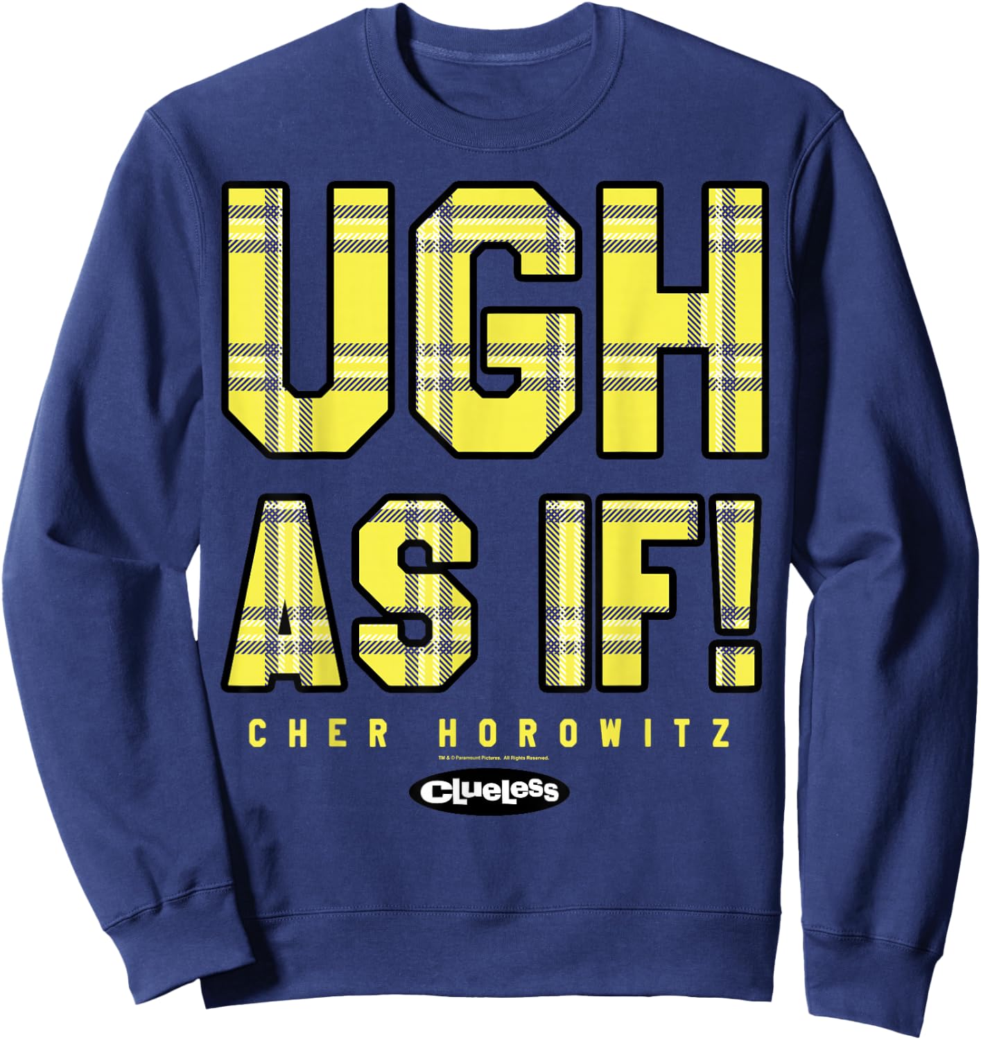 Clueless Ugh As If Checkered Cher's Quote Graphic Sweatshirt - Sweatshirt | Navy