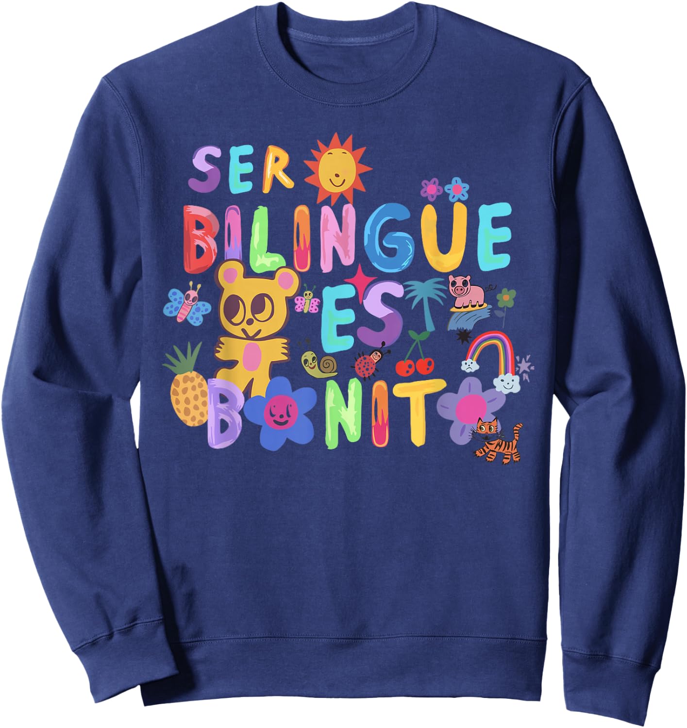 Ser Bilingüe ES Bonito Colorful Teddy Spanish, Bilingual Sweatshirt - Sweatshirt | Navy