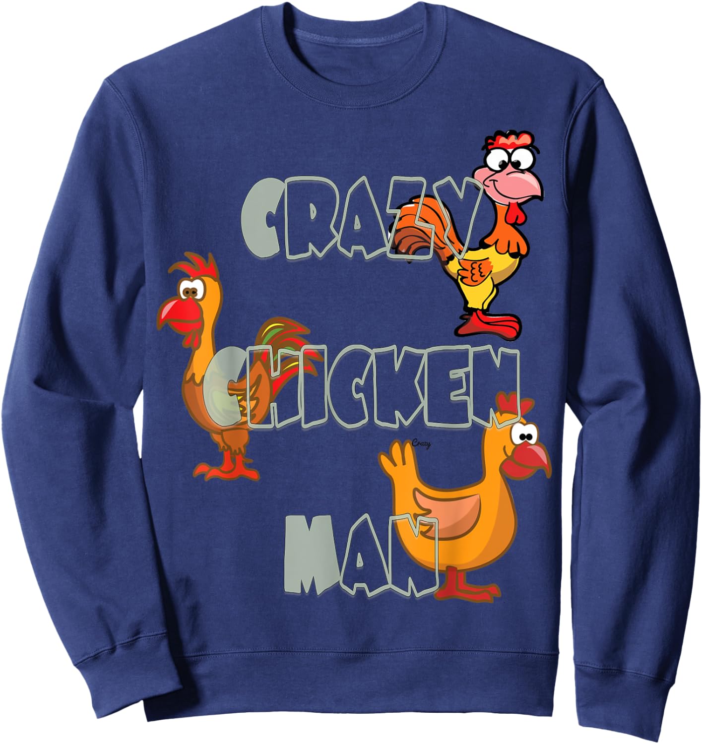 Crazy Chicken Man Sweatshirt - Sweatshirt | Navy