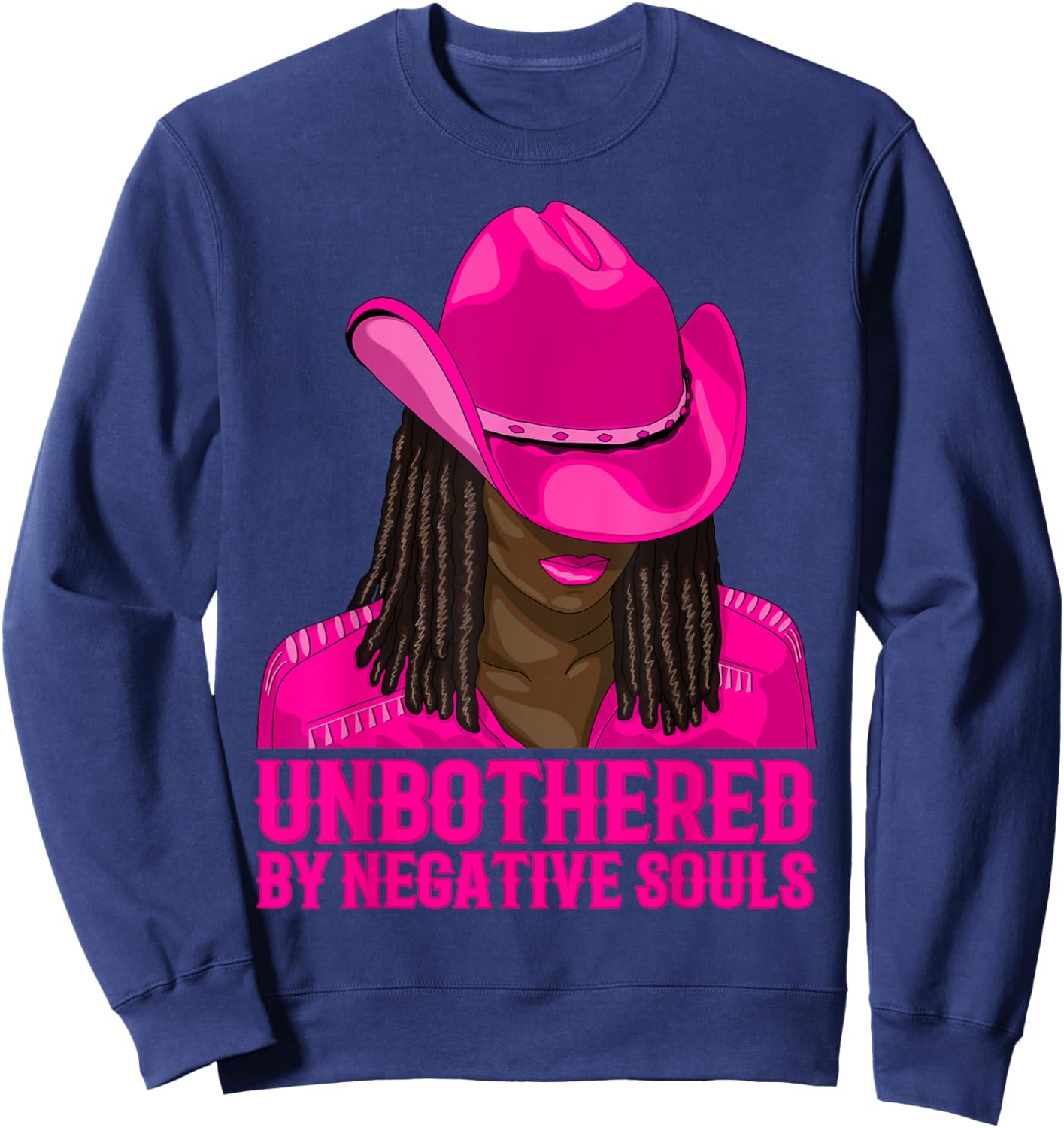 Unbothered By Negative Souls Western Cowgirl Black Women Sweatshirt - Sweatshirt | Navy