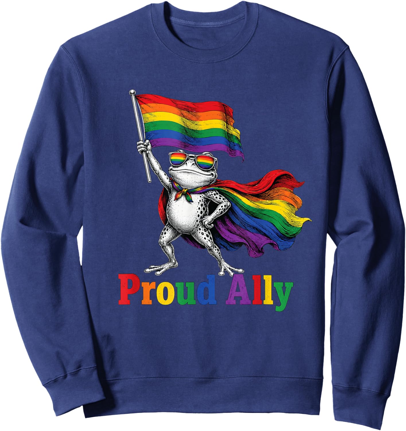 Proud Ally Rainbow Frog Pride Flag Funny LGBTQ Supporter Sweatshirt - Sweatshirt | Navy