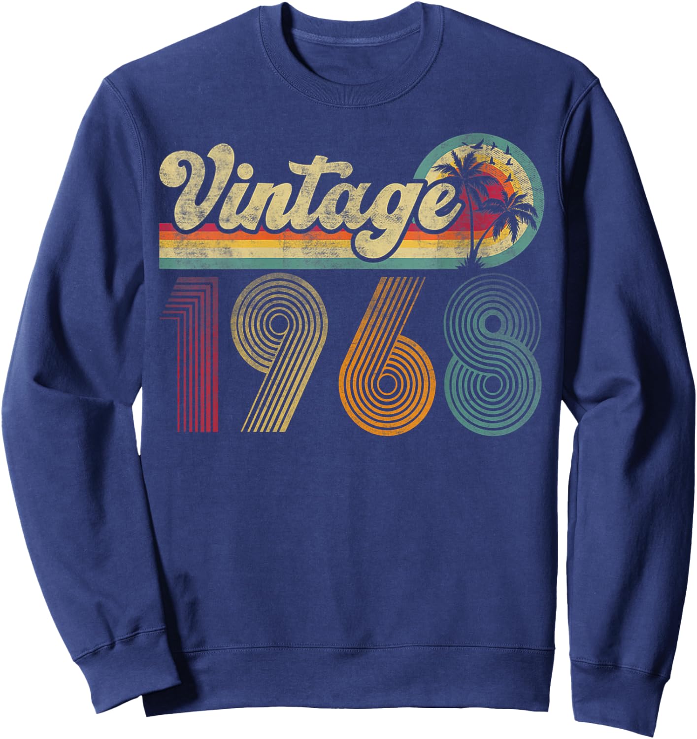 Vintage Born In 1968 Retro 57th Birthday 57 Years Old Gifts Sweatshirt - Sweatshirt | Navy