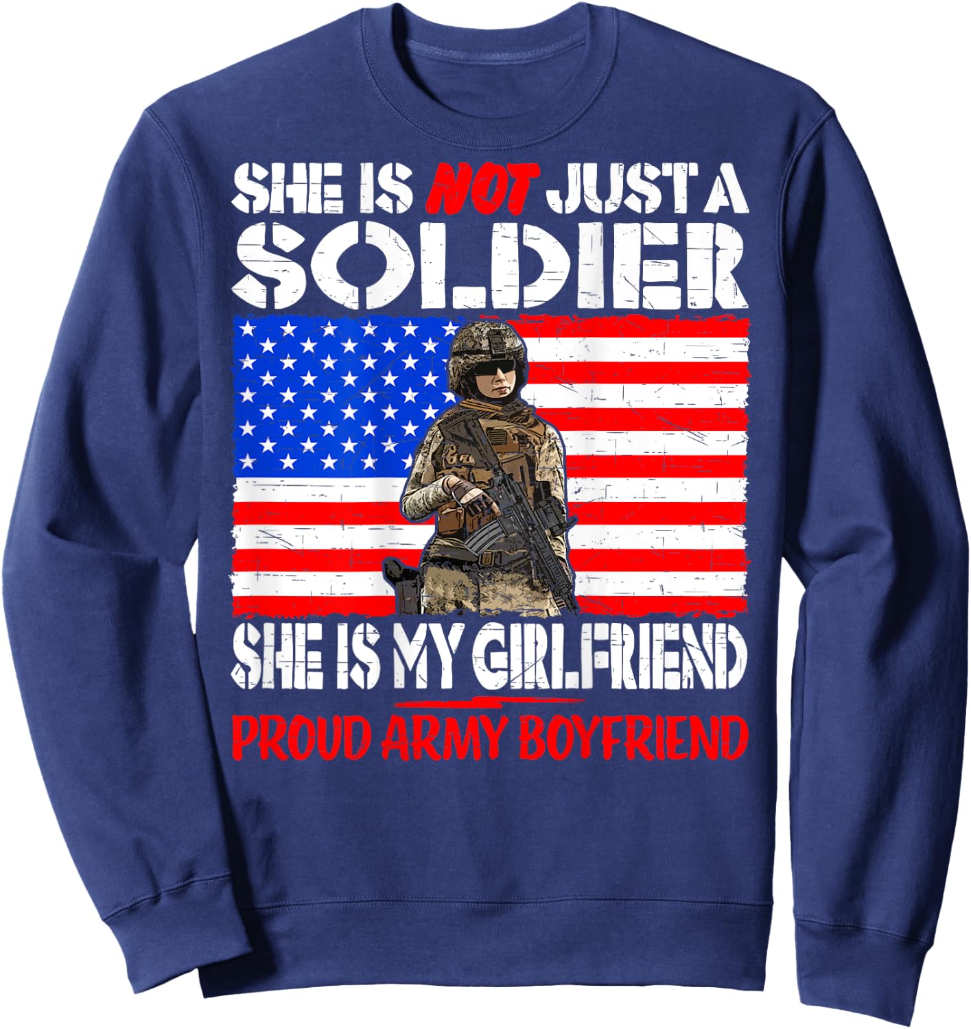 My Girlfriend Is A Soldier Proud Army Boyfriend Lover Gift Sweatshirt - Sweatshirt | Navy