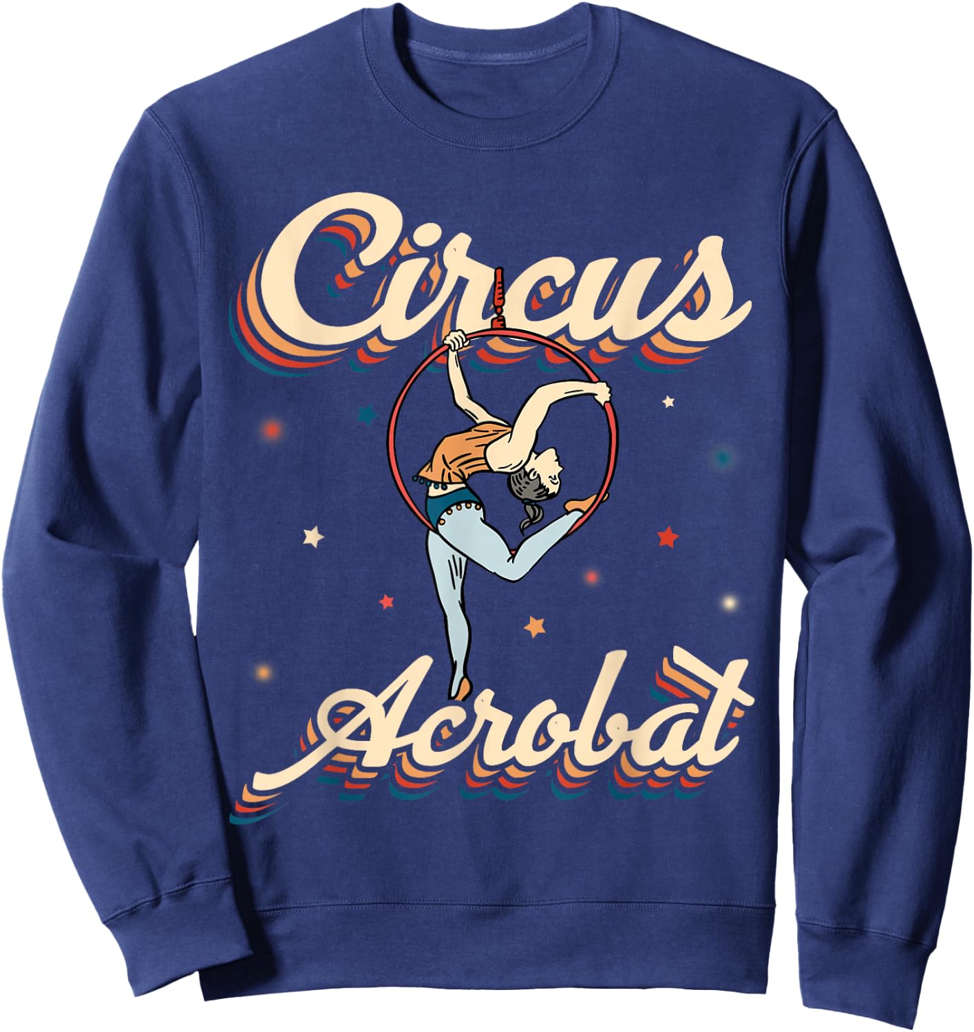 Circus Acrobat Vintage Circus Acrobat Sweatshirt - Sweatshirt | Navy