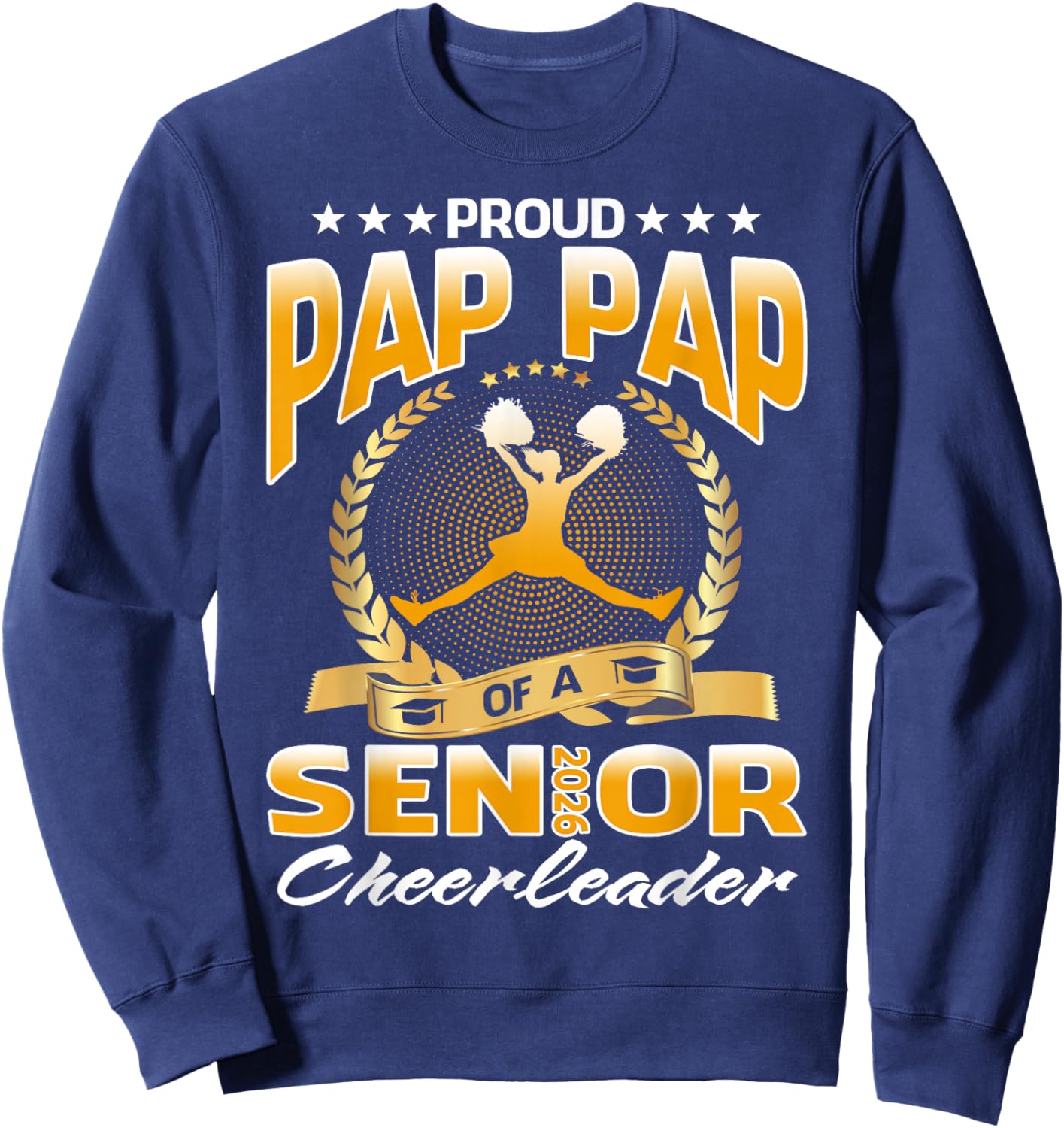 Proud Pap Pap of A 2026 Senior Cheerleader Sweatshirt - Sweatshirt | Navy