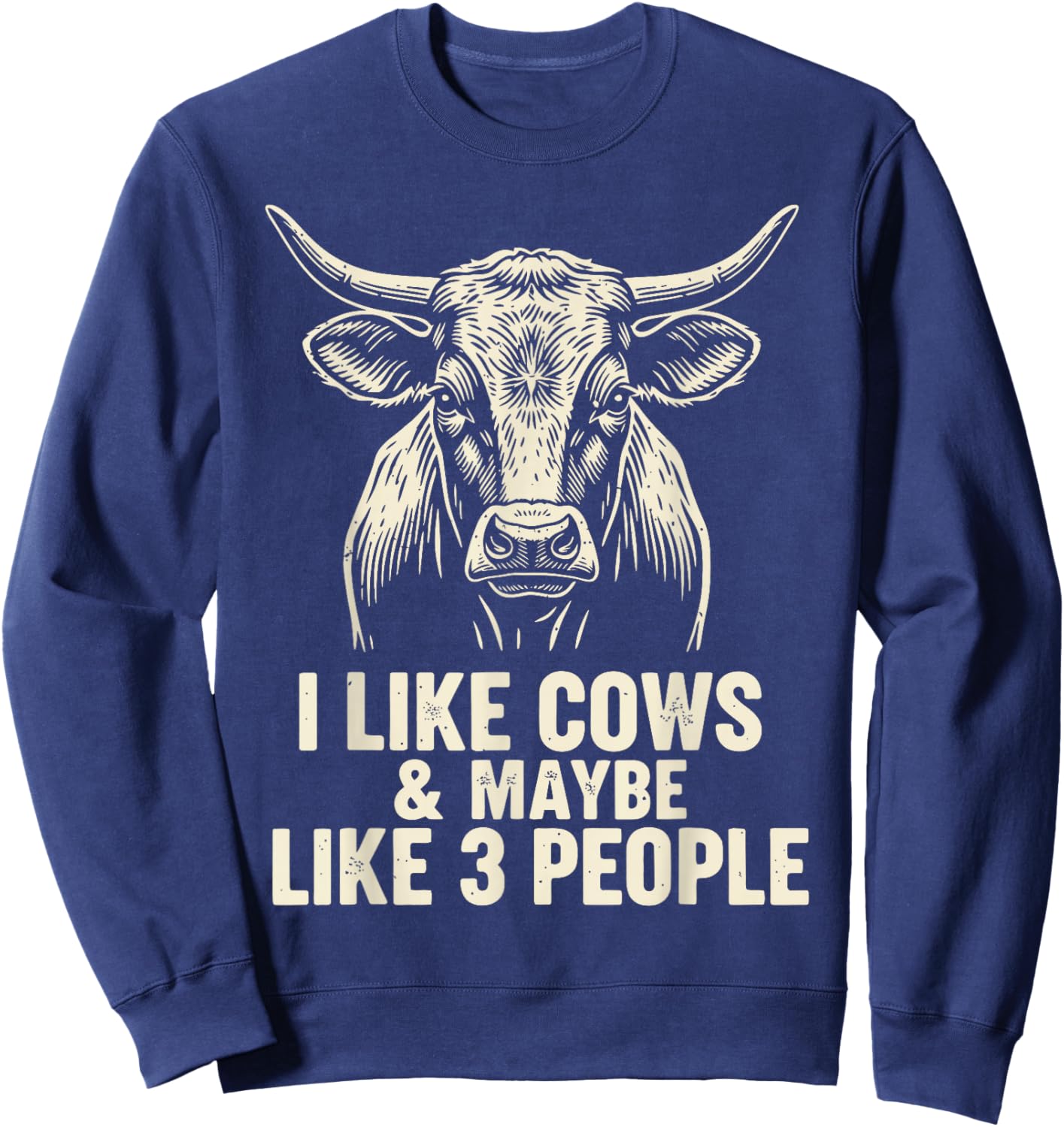 I Like Cows and Maybe Like 3 People Farm Farmer Vintage Sweatshirt - Sweatshirt | Navy