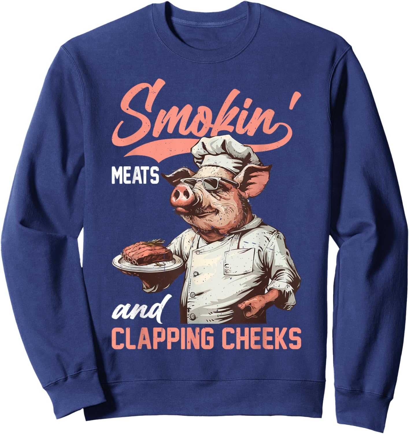 Smokin' Meats And Clapping Cheeks Barbeque Grill Sweatshirt - Sweatshirt | Navy