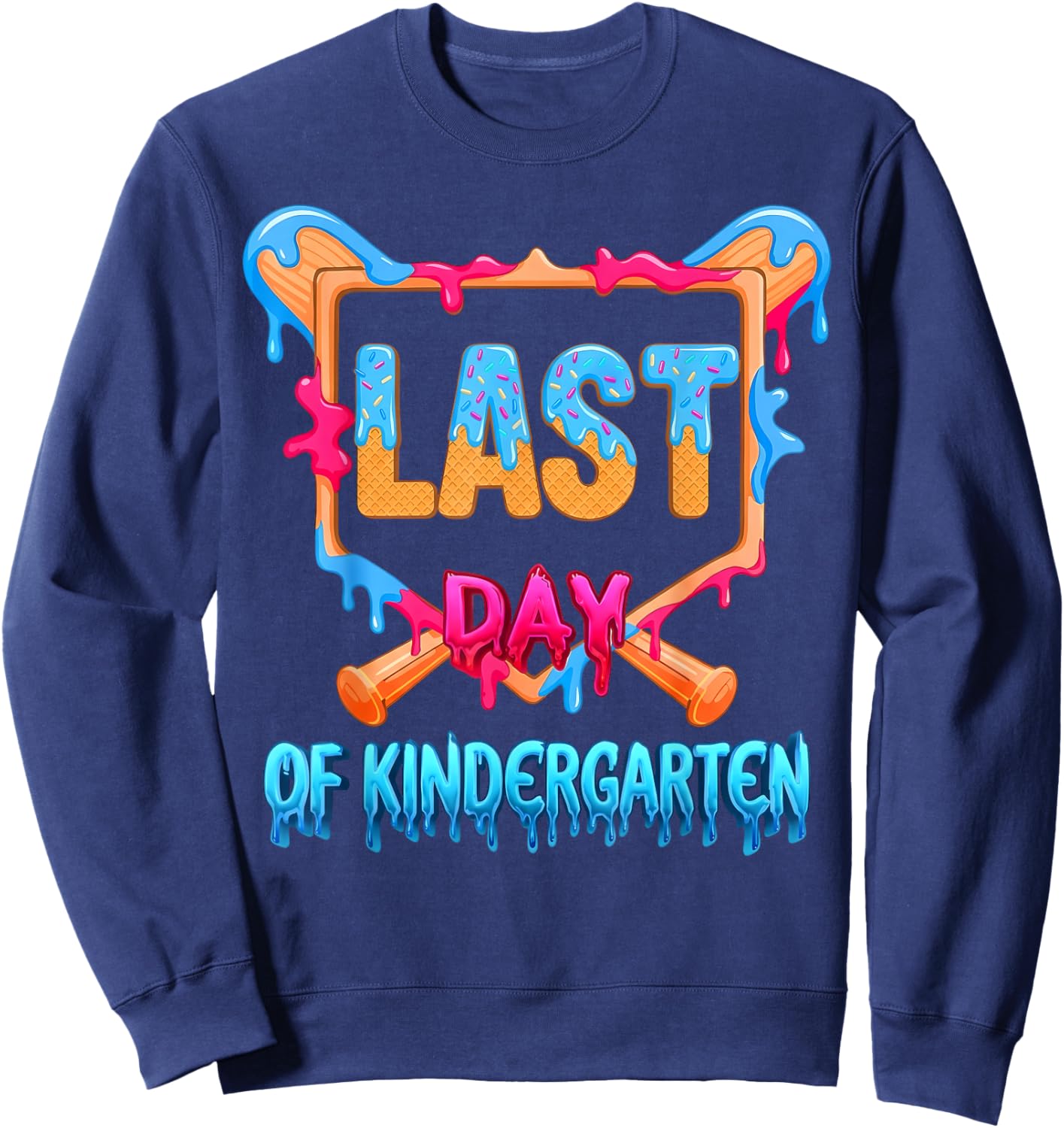 Last Day of Kindergarten Ice Cream Drip School Boys Girls Sweatshirt - Sweatshirt | Navy