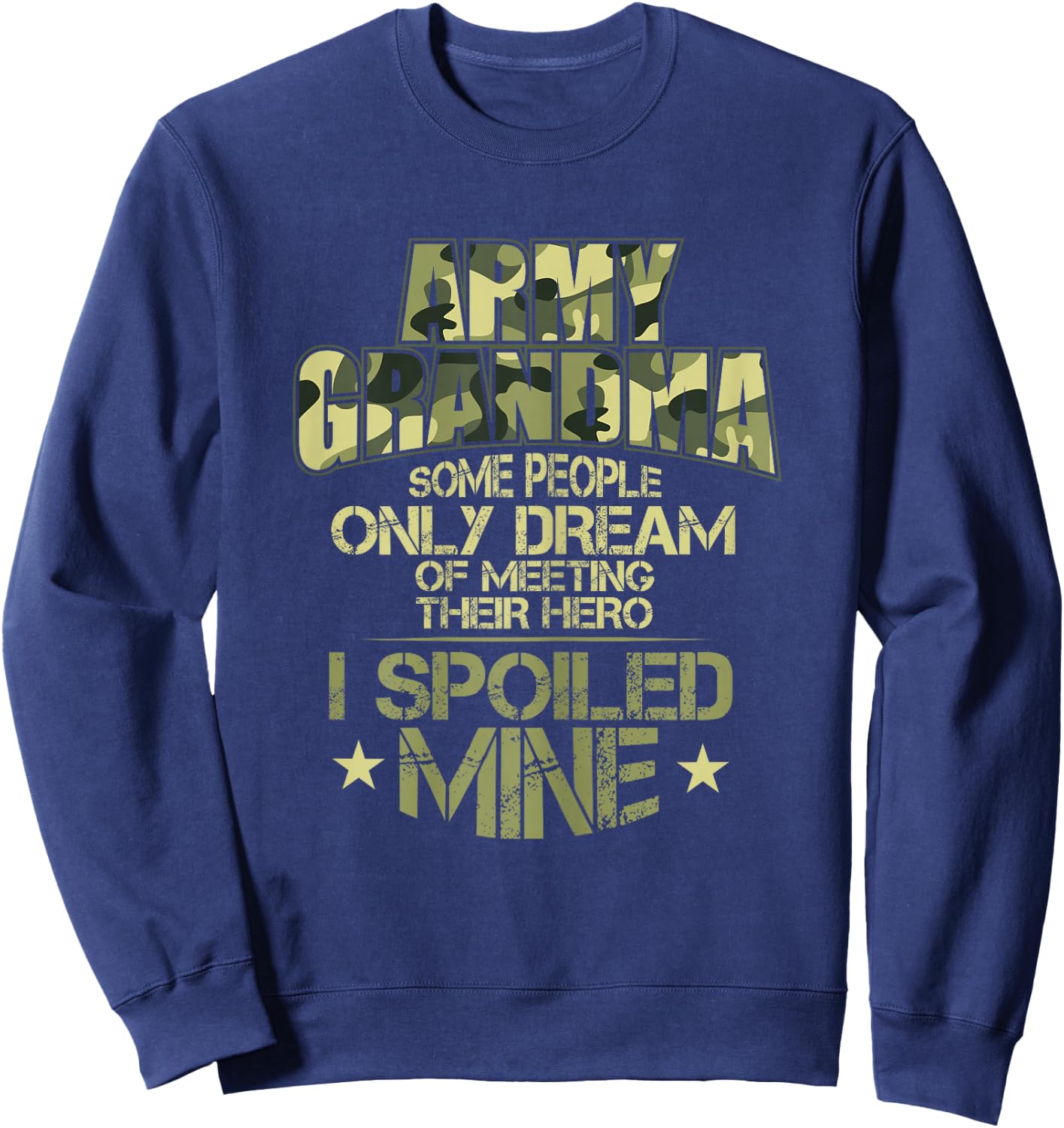 Army Grandma T Shirt For A Proud Military Grandma Sweatshirt - Sweatshirt | Navy