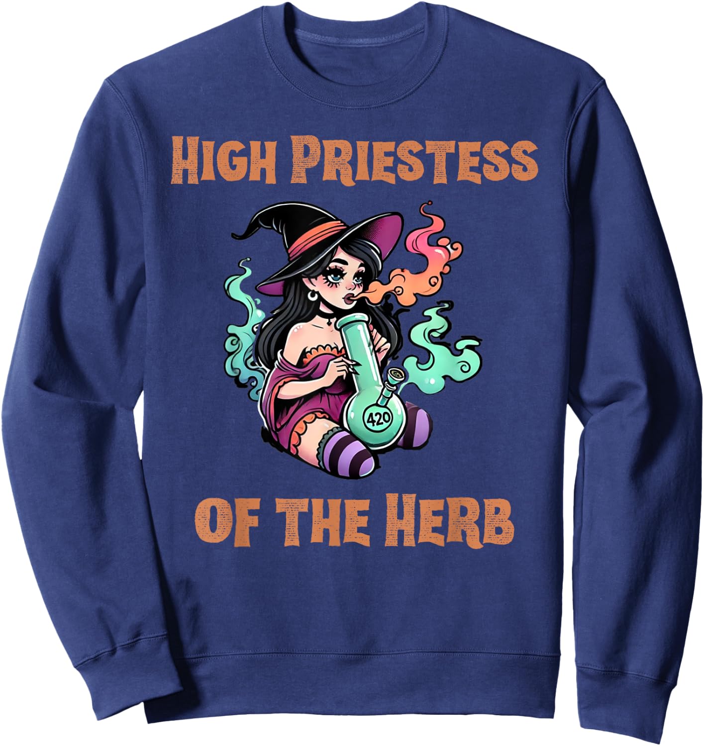 Halloween Witch Marijuana Cannabis Weed Funny 420 Humor Gift Sweatshirt - Sweatshirt | Navy