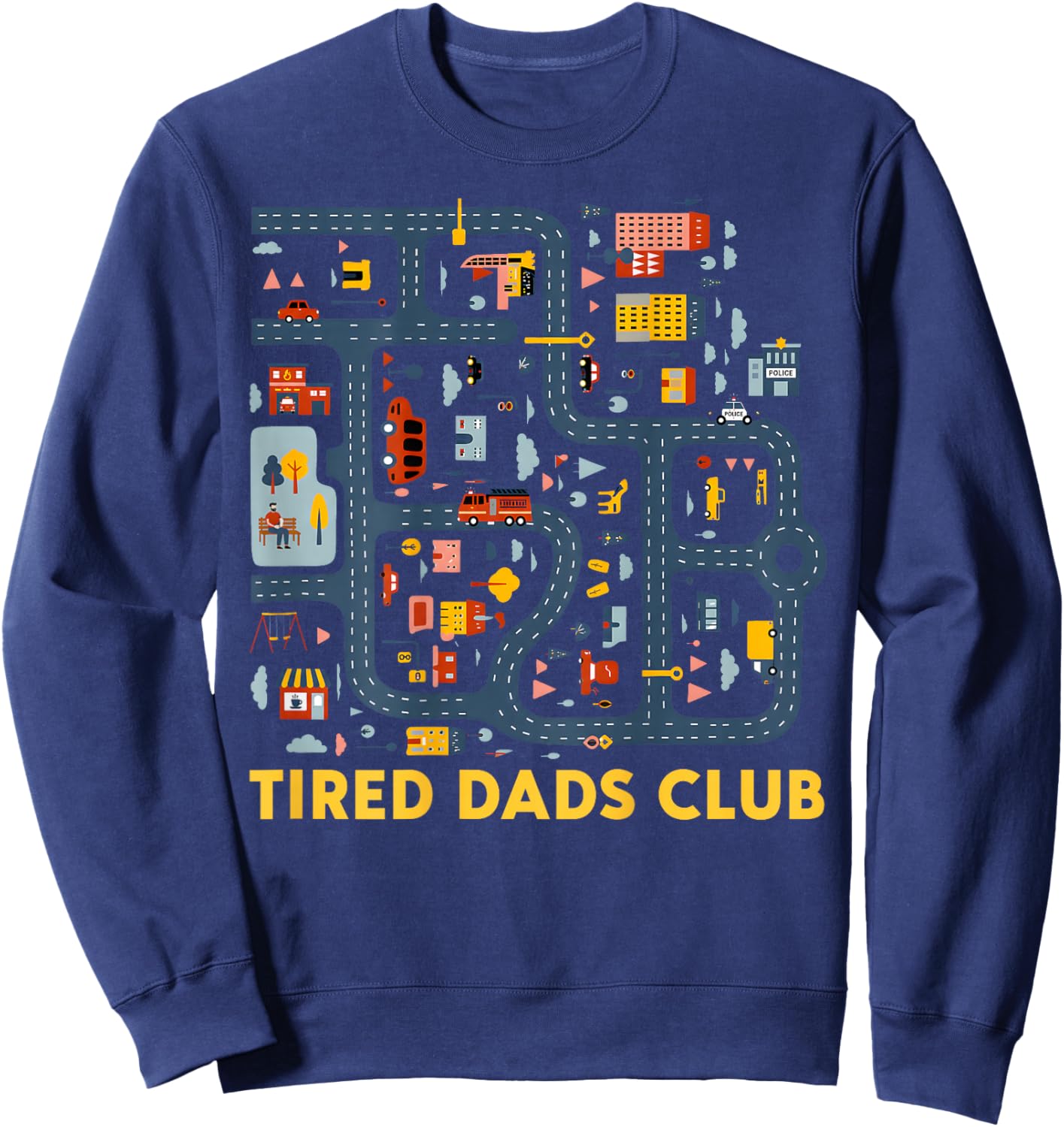 (On Back) Tired Dad Club Car Race Track On Dad Fathers Day Sweatshirt - Sweatshirt | Navy