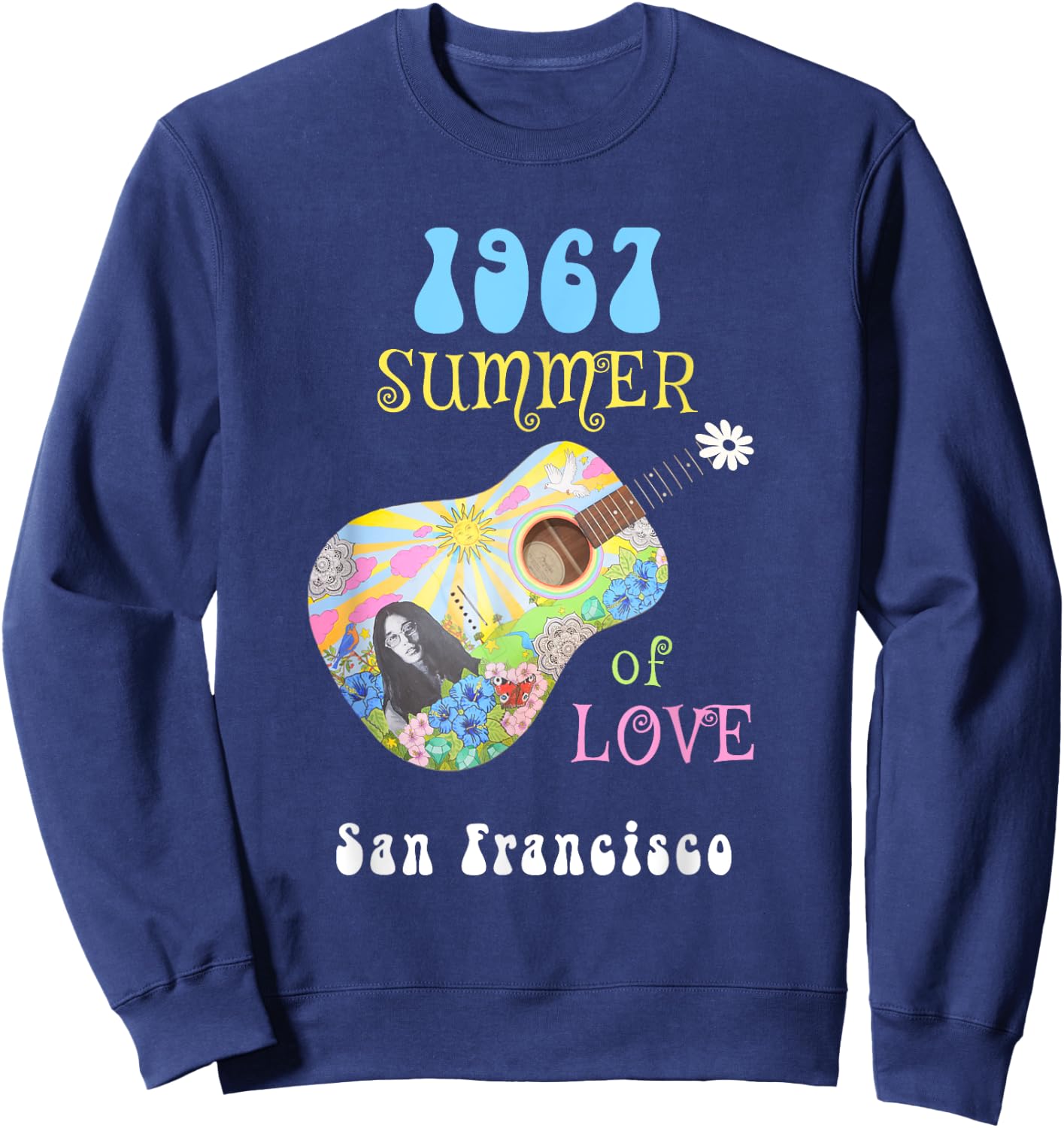1967 Summer of Love San Francisco Hippie Men Women Sweatshirt - Sweatshirt | Navy