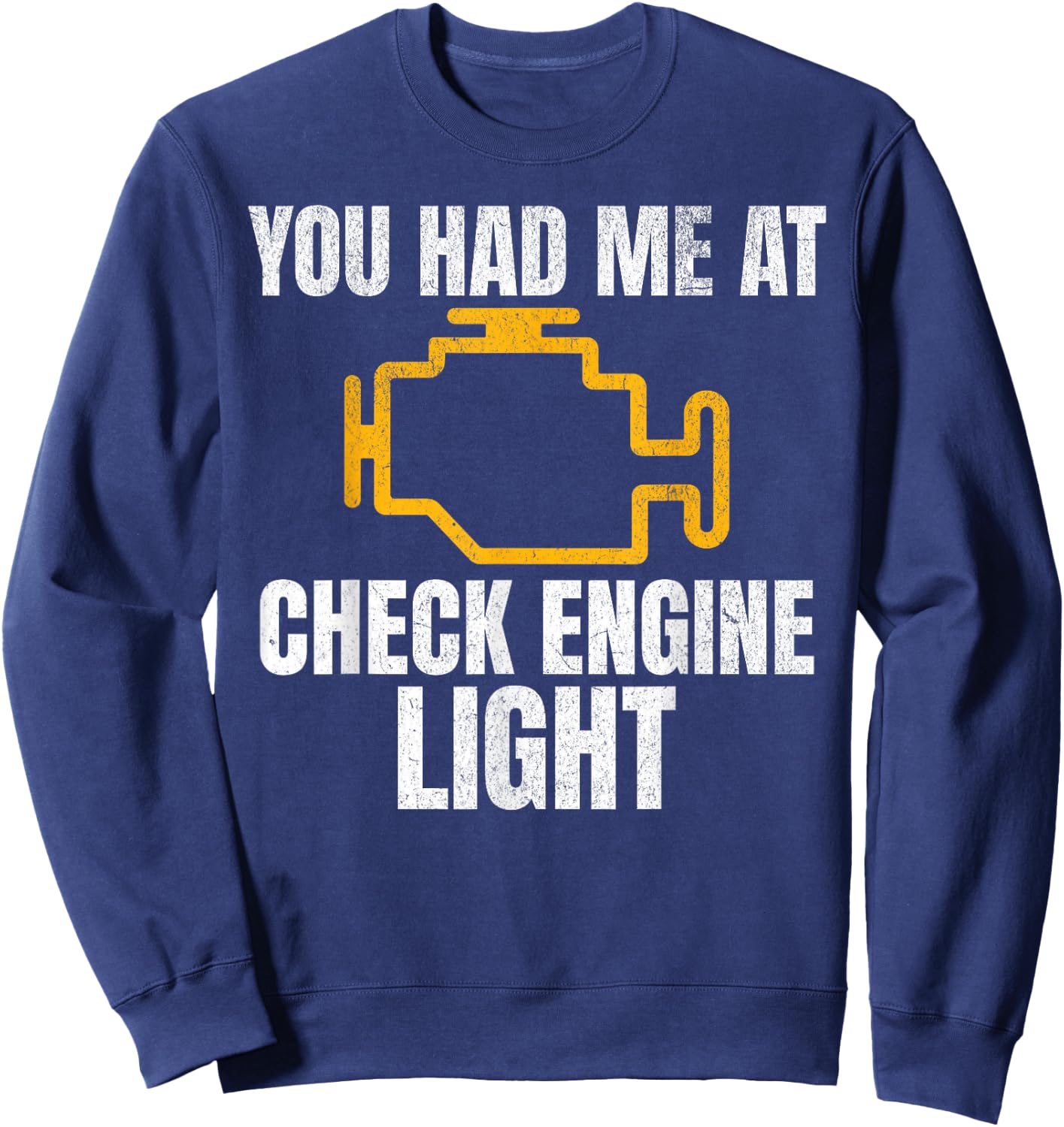 Funny Mechanic Check Engine Light Car Auto Repair Garage Sweatshirt - Sweatshirt | Navy