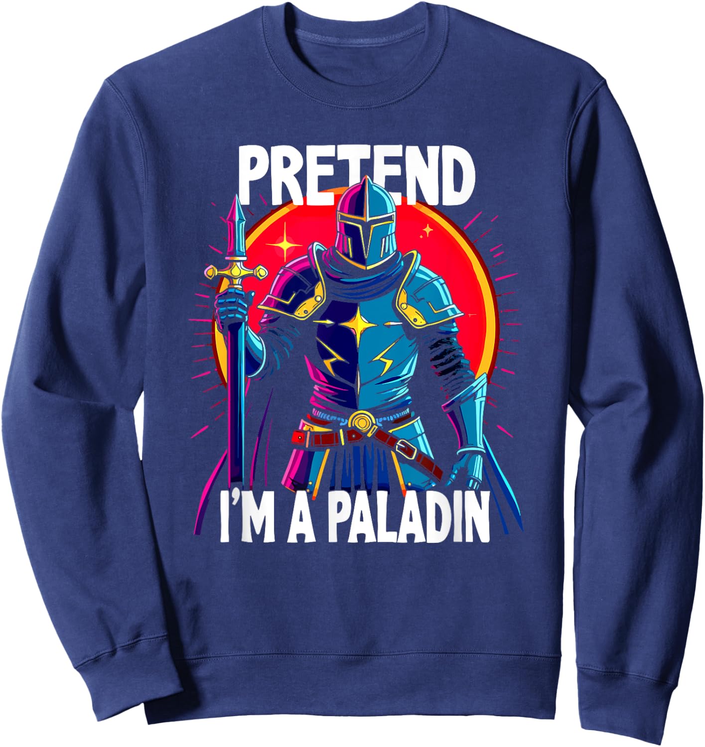 Pretend I'm A Paladin Costume Sweatshirt - Sweatshirt | Navy