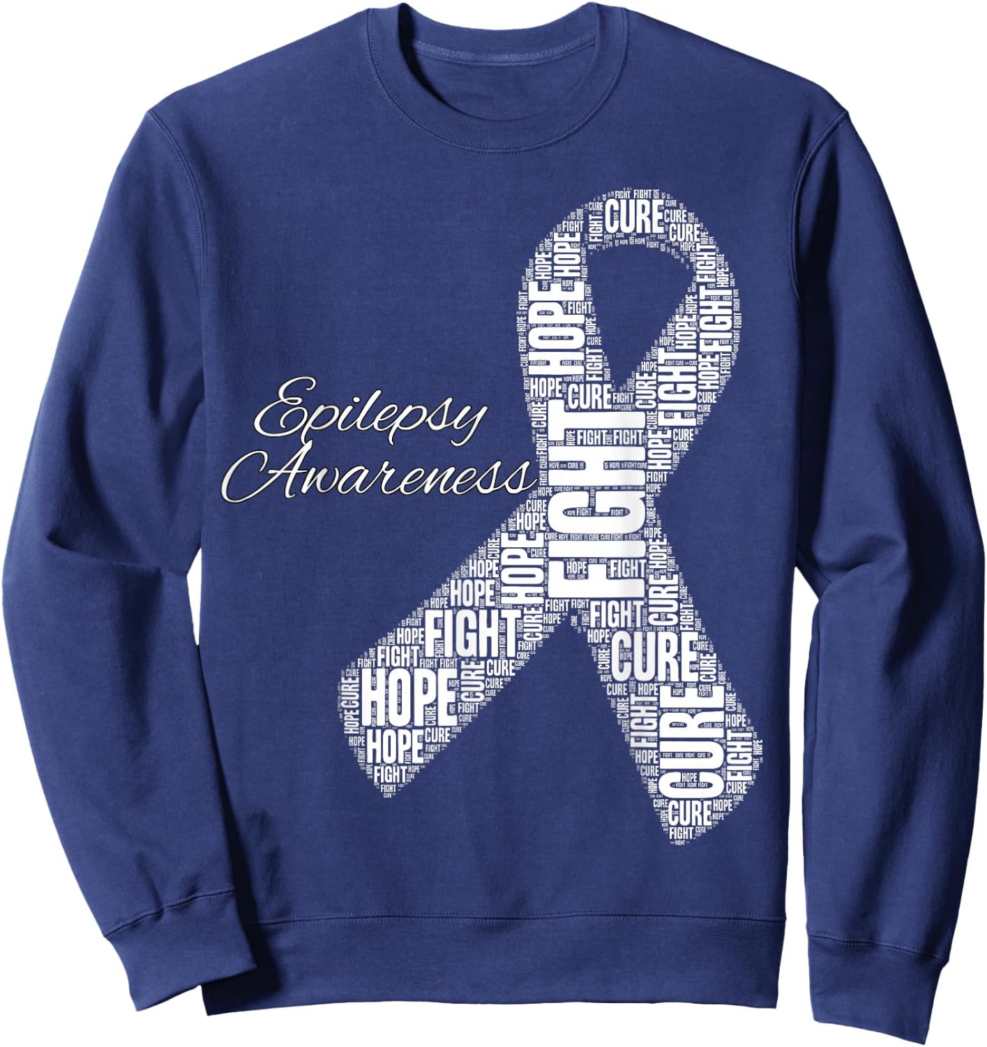 Epilepsy Awareness November Month Fight Cure Hope Sweatshirt - Sweatshirt | Navy