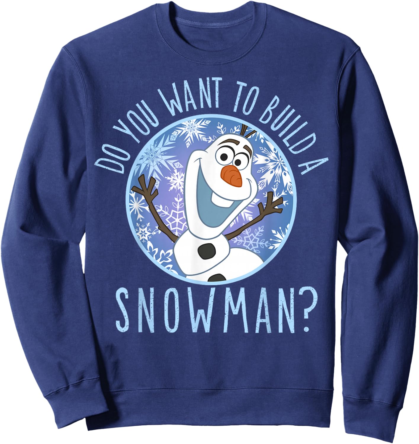 Disney Frozen Olaf Do You Want To Build A Snowman Sweatshirt - Sweatshirt | Navy