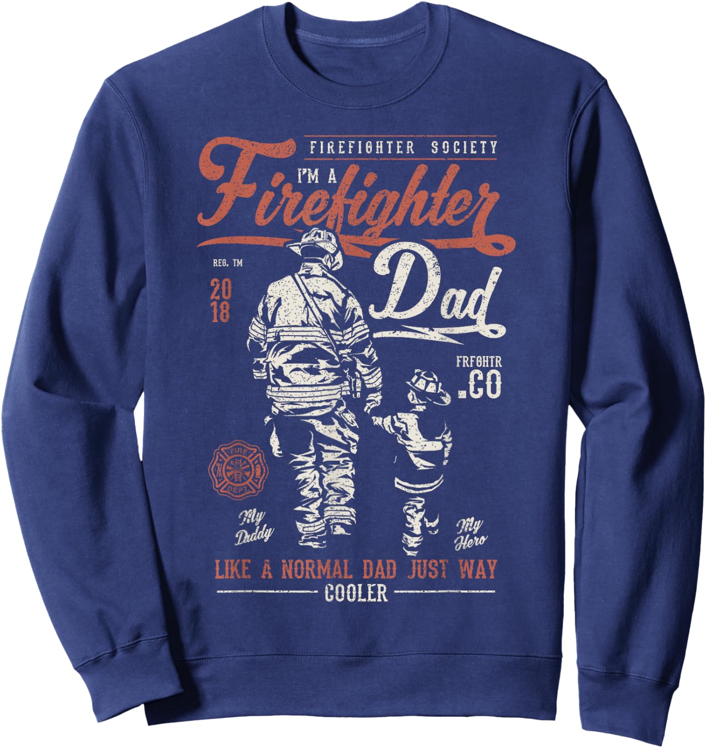 Distressed Firefighter Dad Shirt Men Fathers Day Fireman Sweatshirt - Sweatshirt | Navy