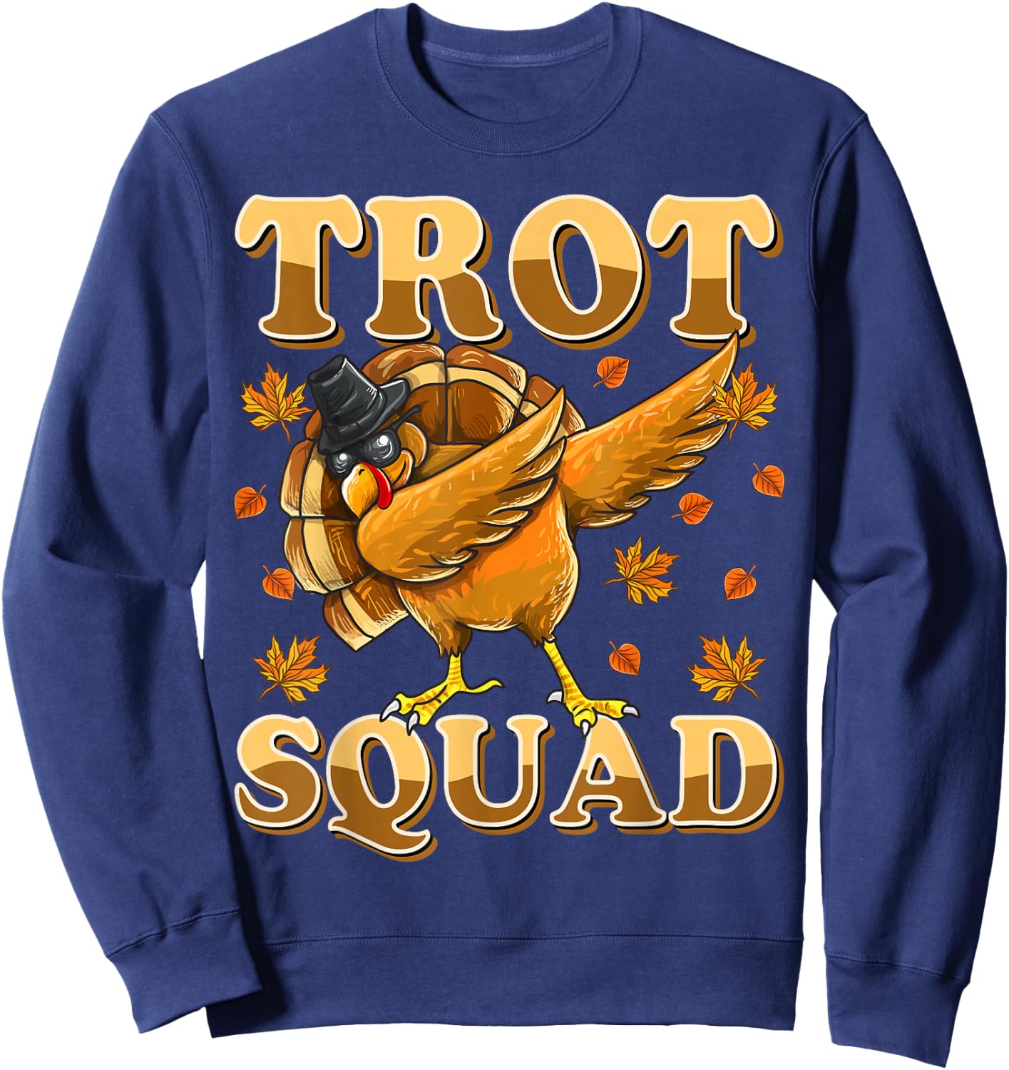 Trot Squad Dabbing Turkey Marathon Running Matching Sweatshirt - Sweatshirt | Navy