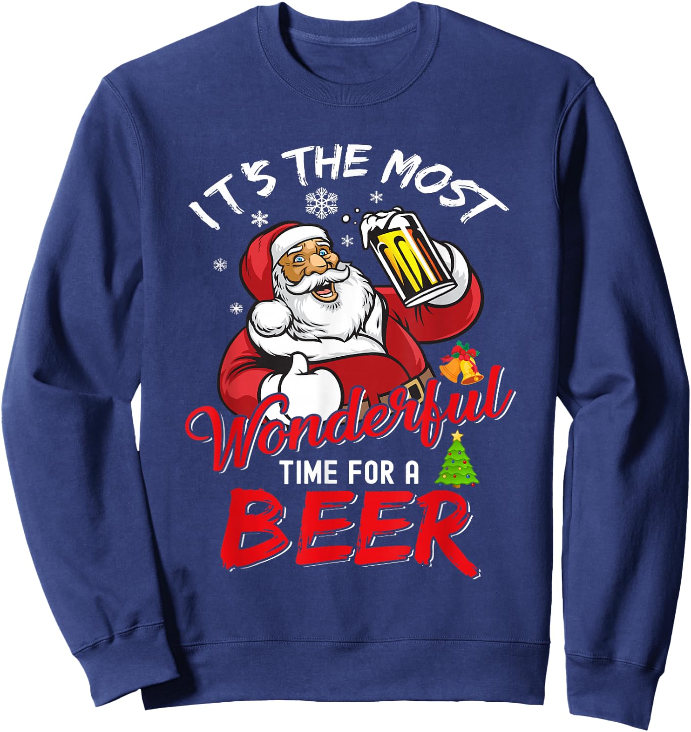 Funny Christmas Santa Claus Drinking Beer Wonderful Time Sweatshirt - Sweatshirt | Navy