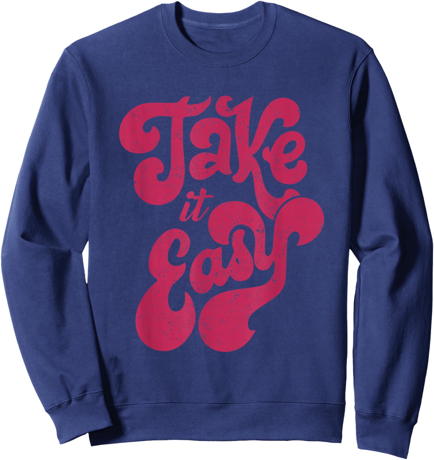 Retro Distressed 70s Take It Easy Sweatshirt - Sweatshirt | Navy