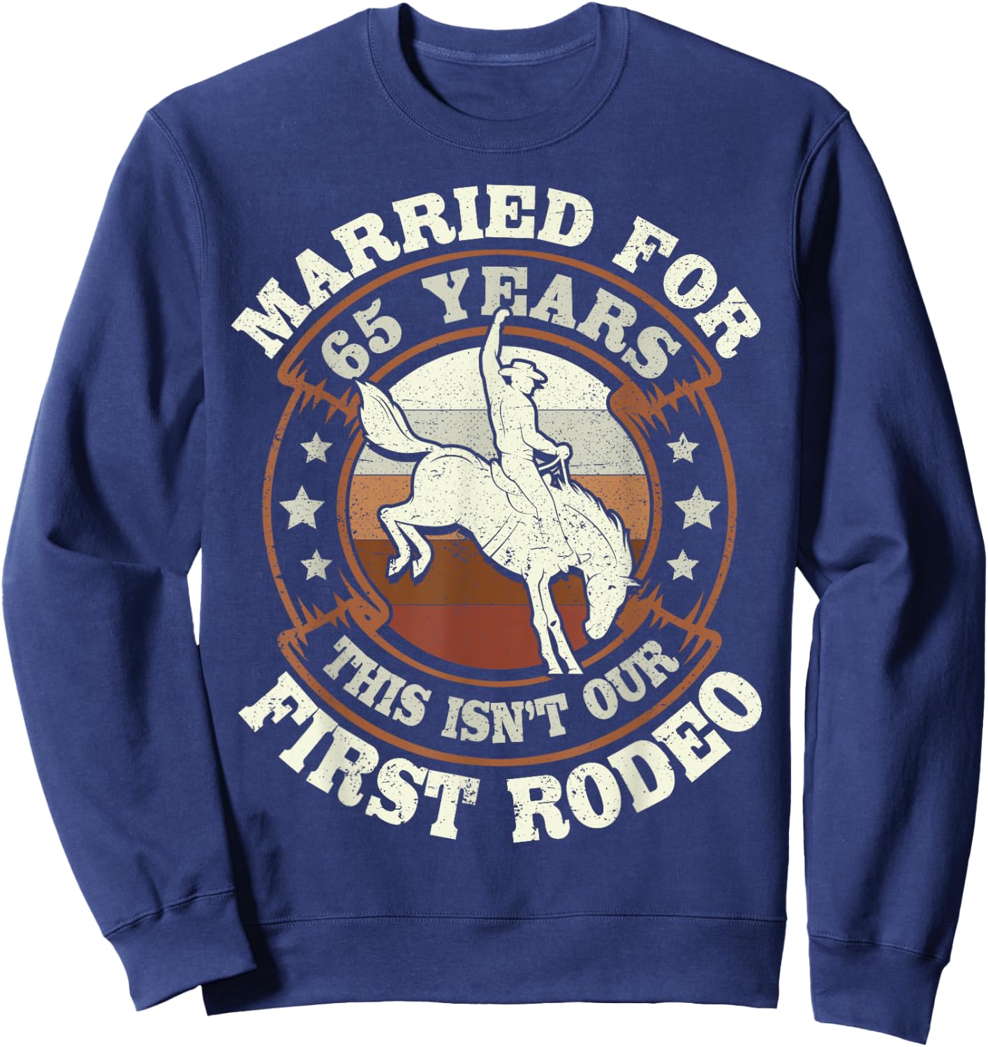 65 Years Married Cowboy 65th Wedding Anniversary Rodeo Sweatshirt - Sweatshirt | Navy