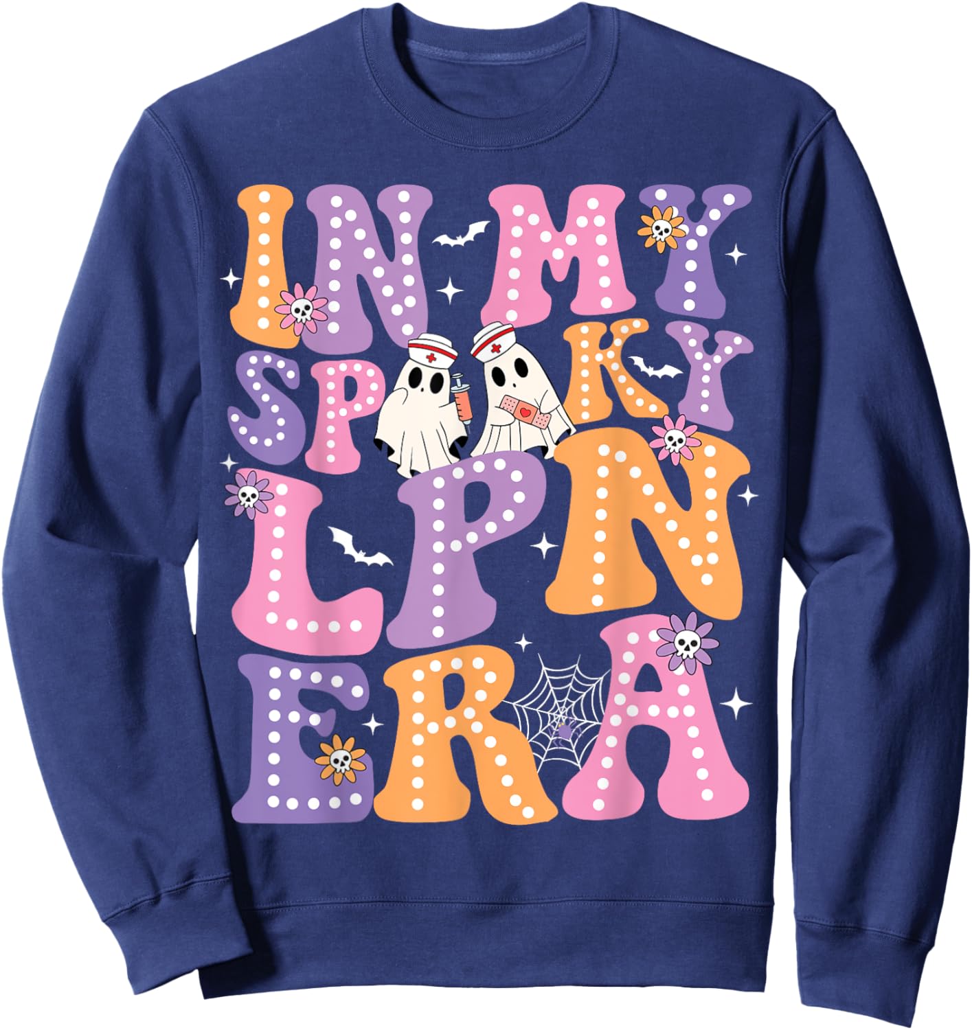 Groovy In My Spooky LPN Era Ghost Nurse Halloween Nursing Sweatshirt - Sweatshirt | Navy