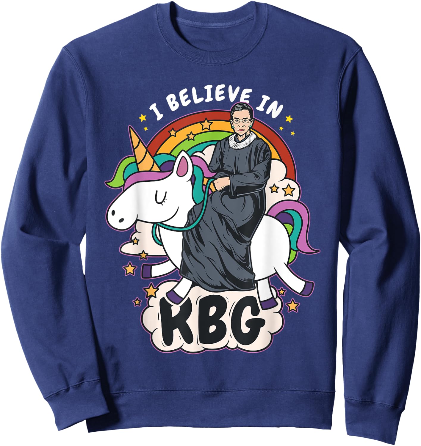I Believe In RBG Unicorn Feminist Sweatshirt - Sweatshirt | Navy