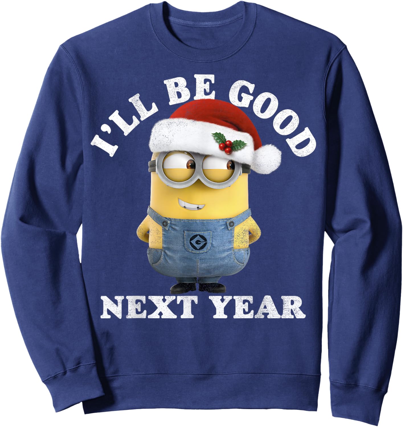 Despicable Me Minions Be Good Next Year Santa Hat Sweatshirt - Sweatshirt | Navy