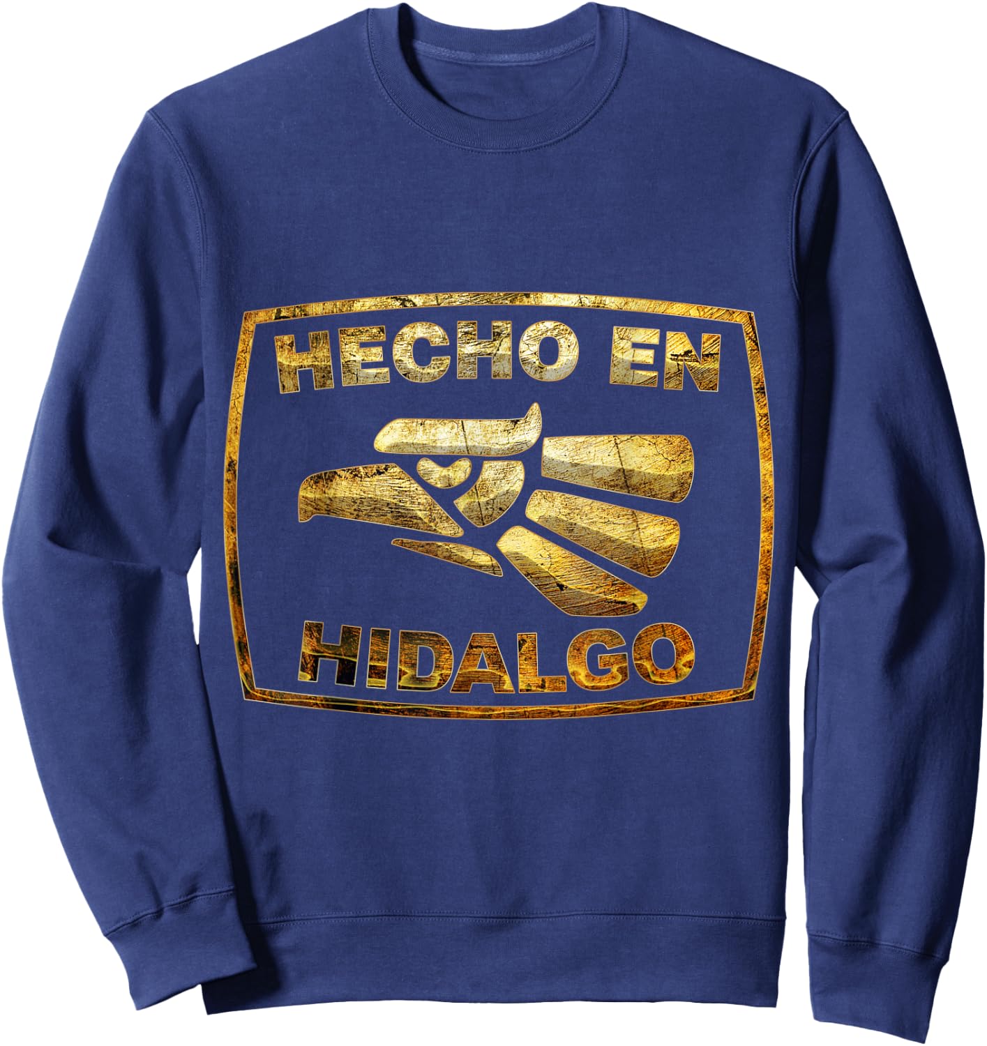 Mexican Shirt Hecho En Hidalgo Mexico Eagle Emblem Sweatshirt - Sweatshirt | Navy