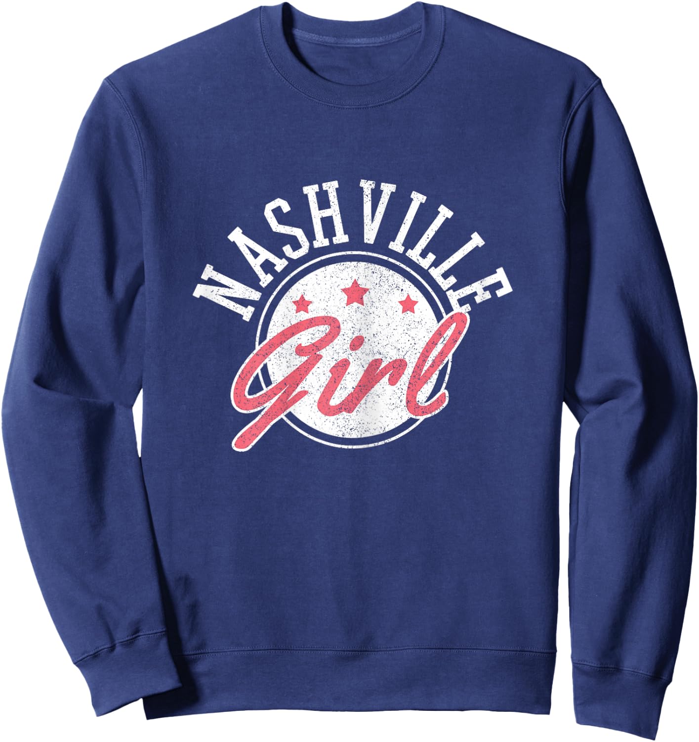 Nashville Girl - Tennessee Country Music City Gift Sweatshirt - Sweatshirt | Navy