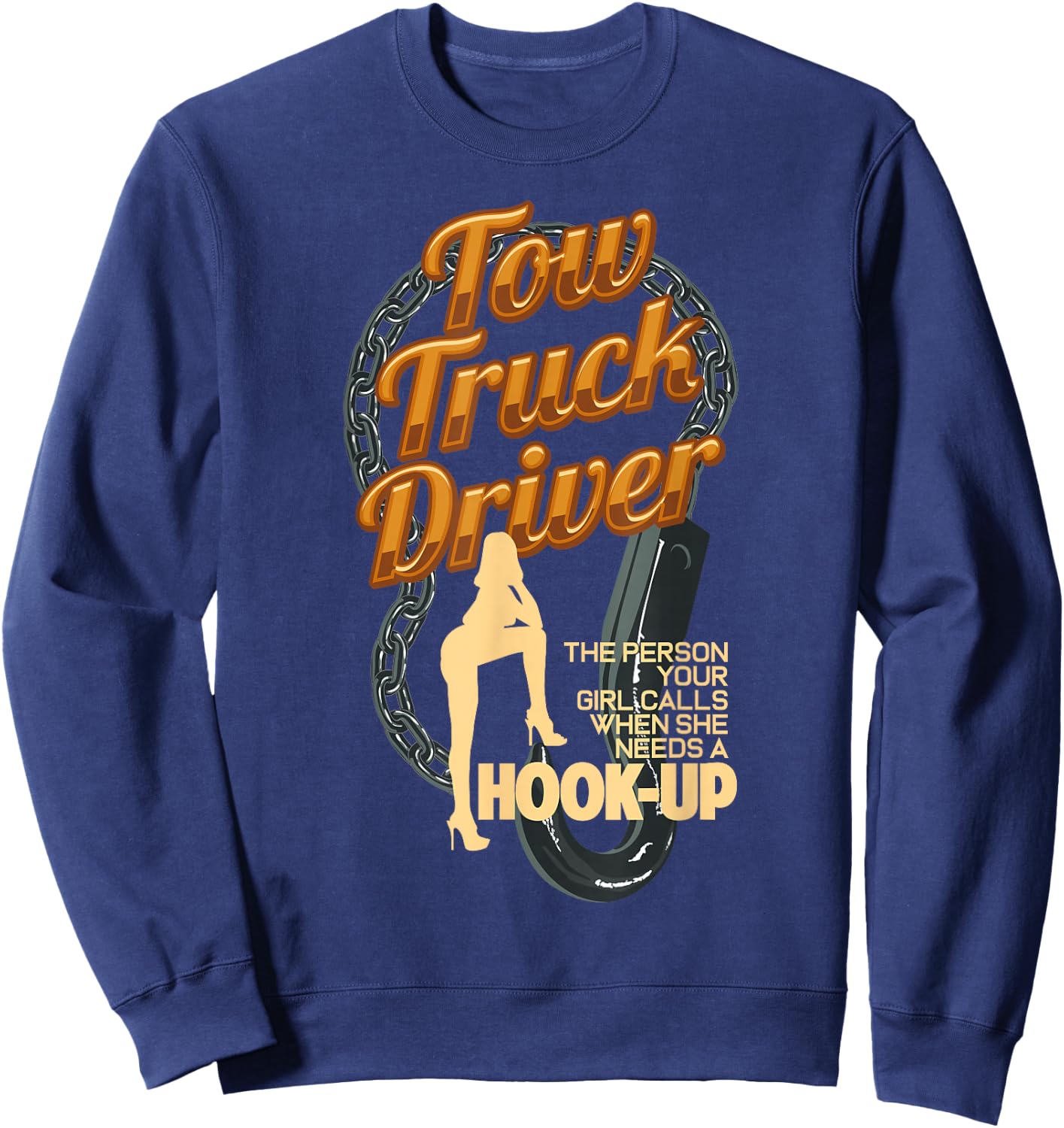 Funny Tow Truck Driver Trucking Operator Trucker Operator Sweatshirt - Sweatshirt | Navy