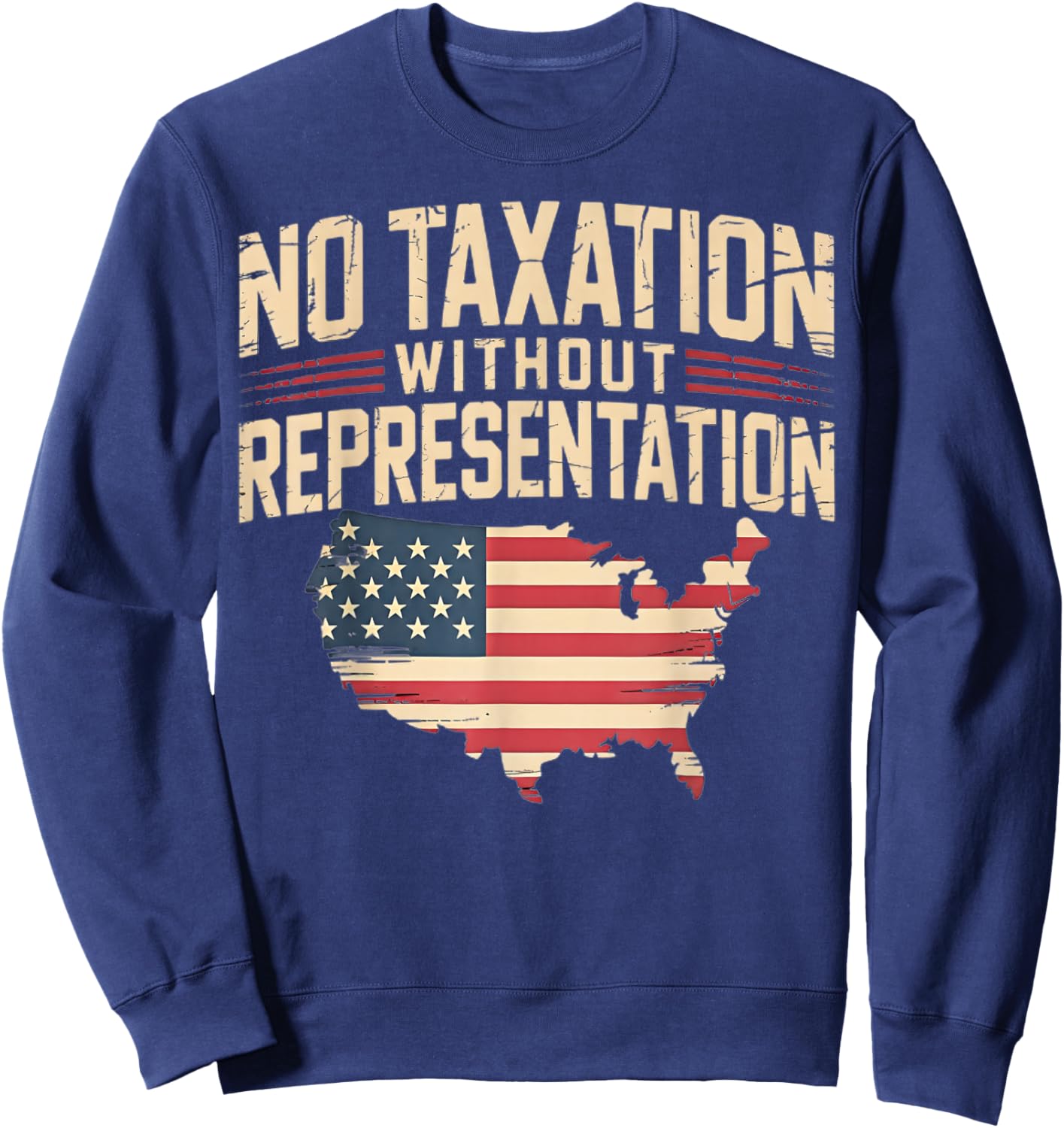 No Taxation Without Representation Sweatshirt - Sweatshirt | Navy