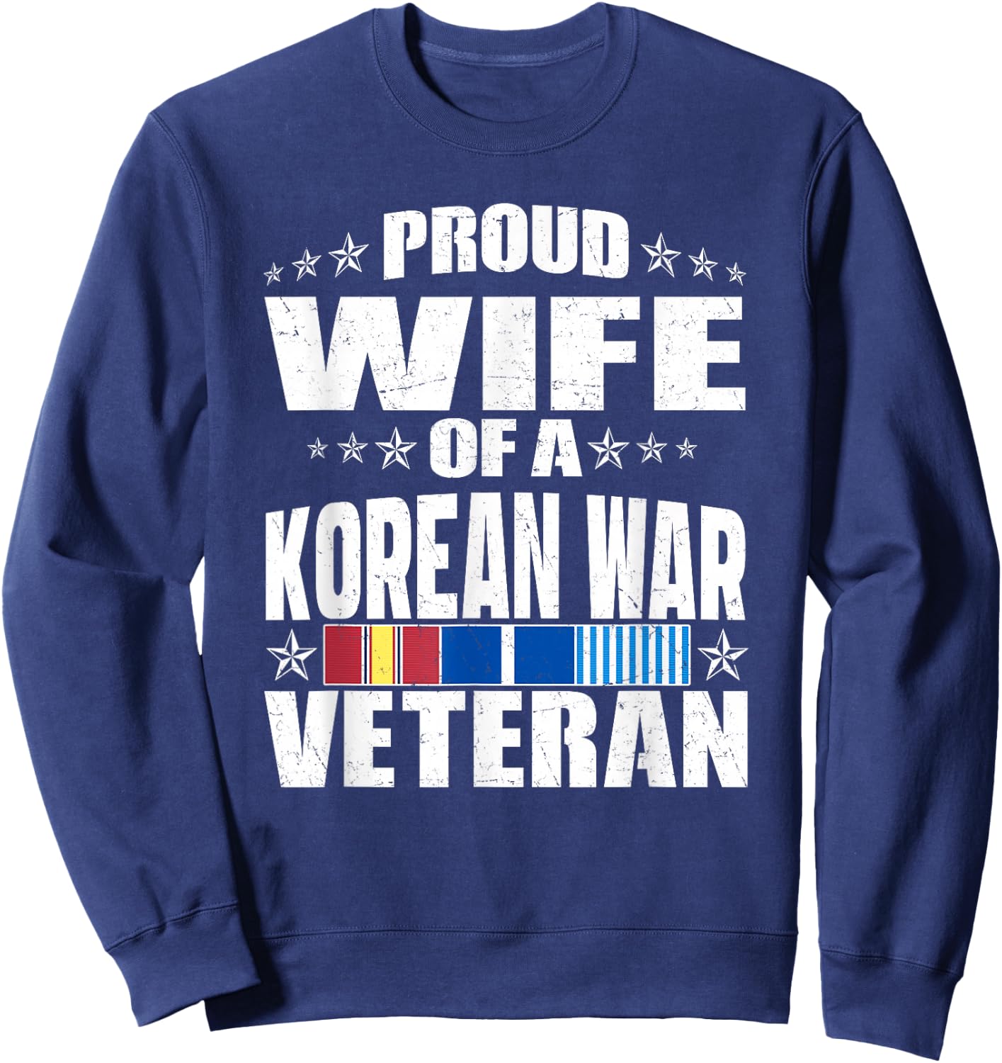 Proud Wife Of A Korean War Veteran Military Veterans Spouse Sweatshirt - Sweatshirt | Navy