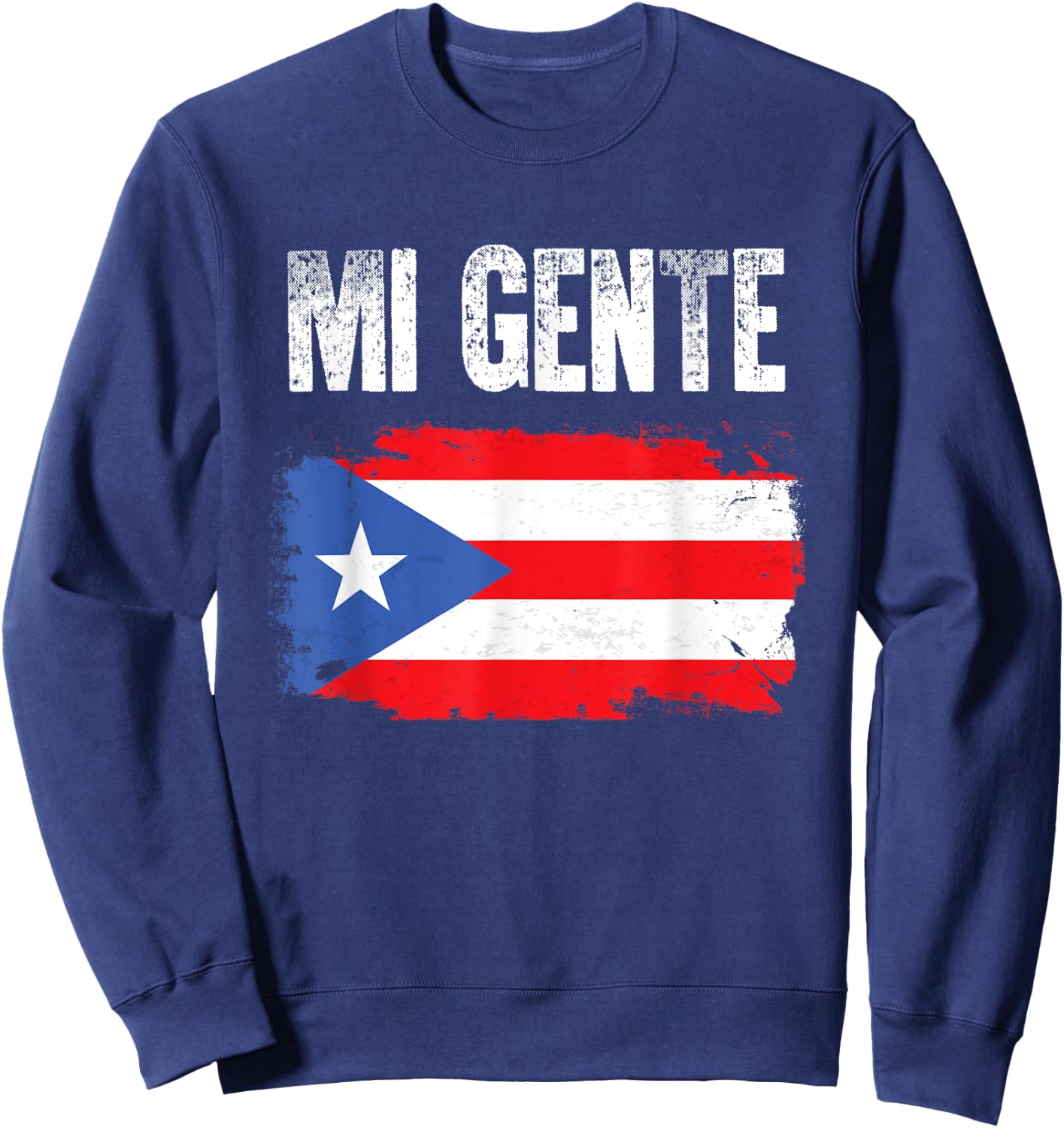 Mi Gente! (My People) Puerto Rican Pride Sweatshirt - Sweatshirt | Navy