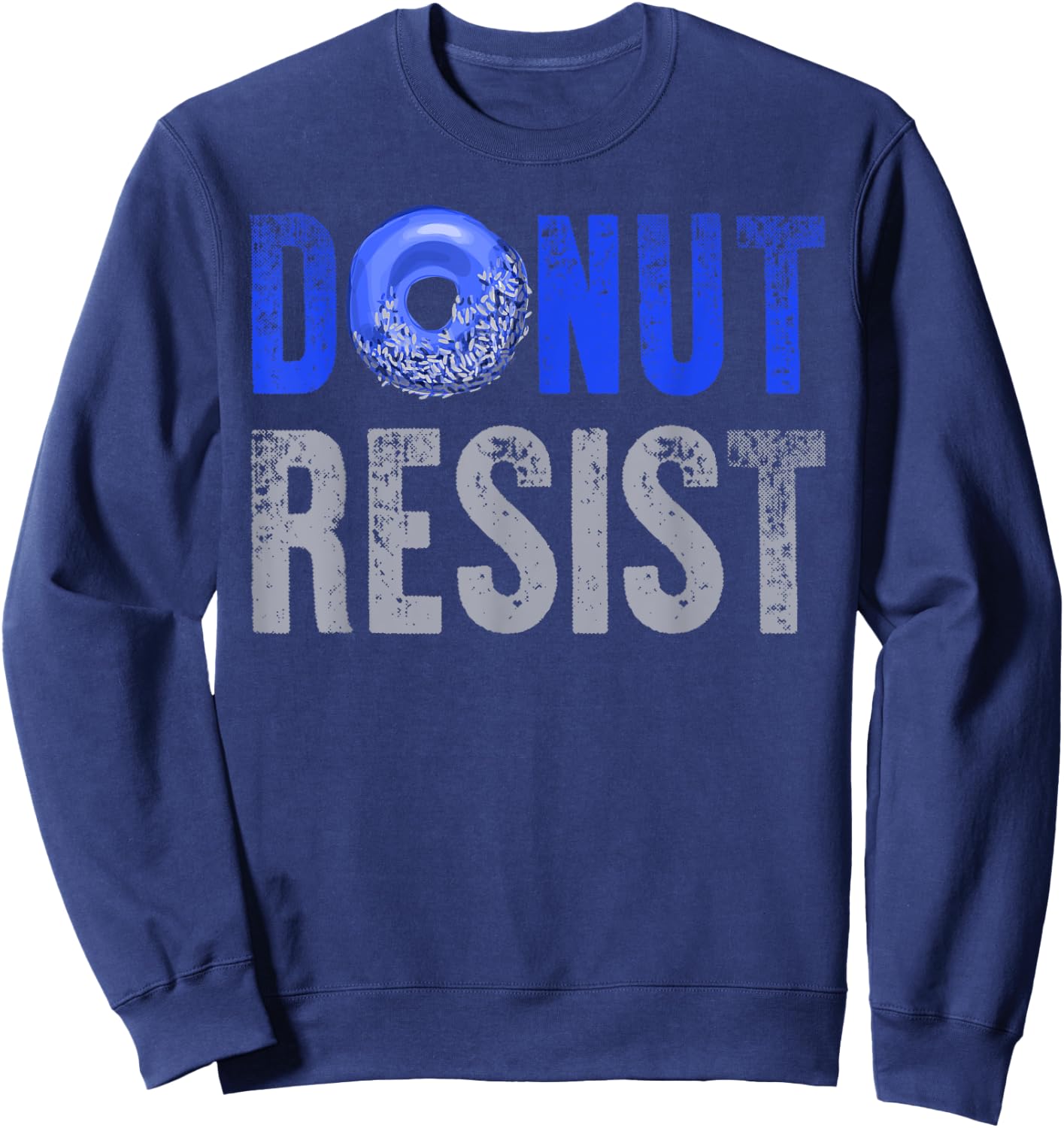 Police Officer Thin Blue Line Donut Resist Joke Gift Sweatshirt - Sweatshirt | Navy