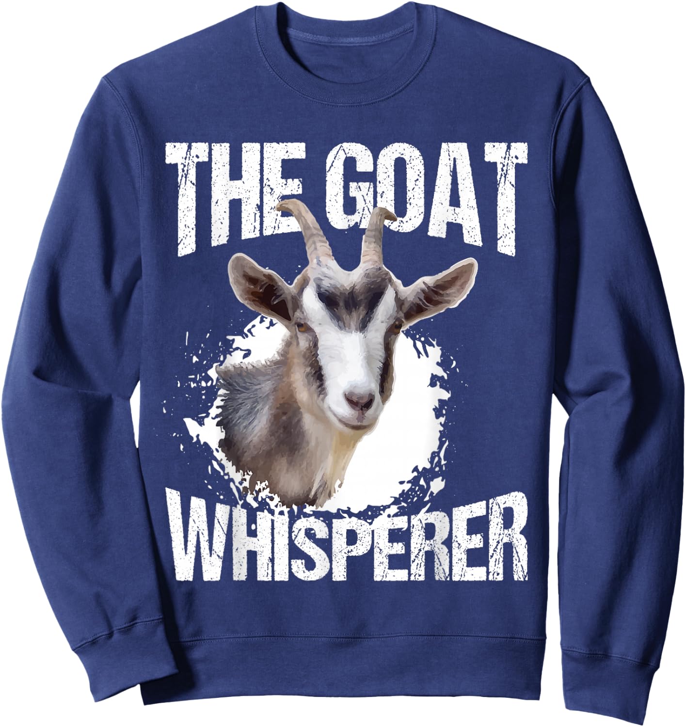 The Goat Whisperer Funny Goat Lover Farmer Gift Sweatshirt - Sweatshirt | Navy