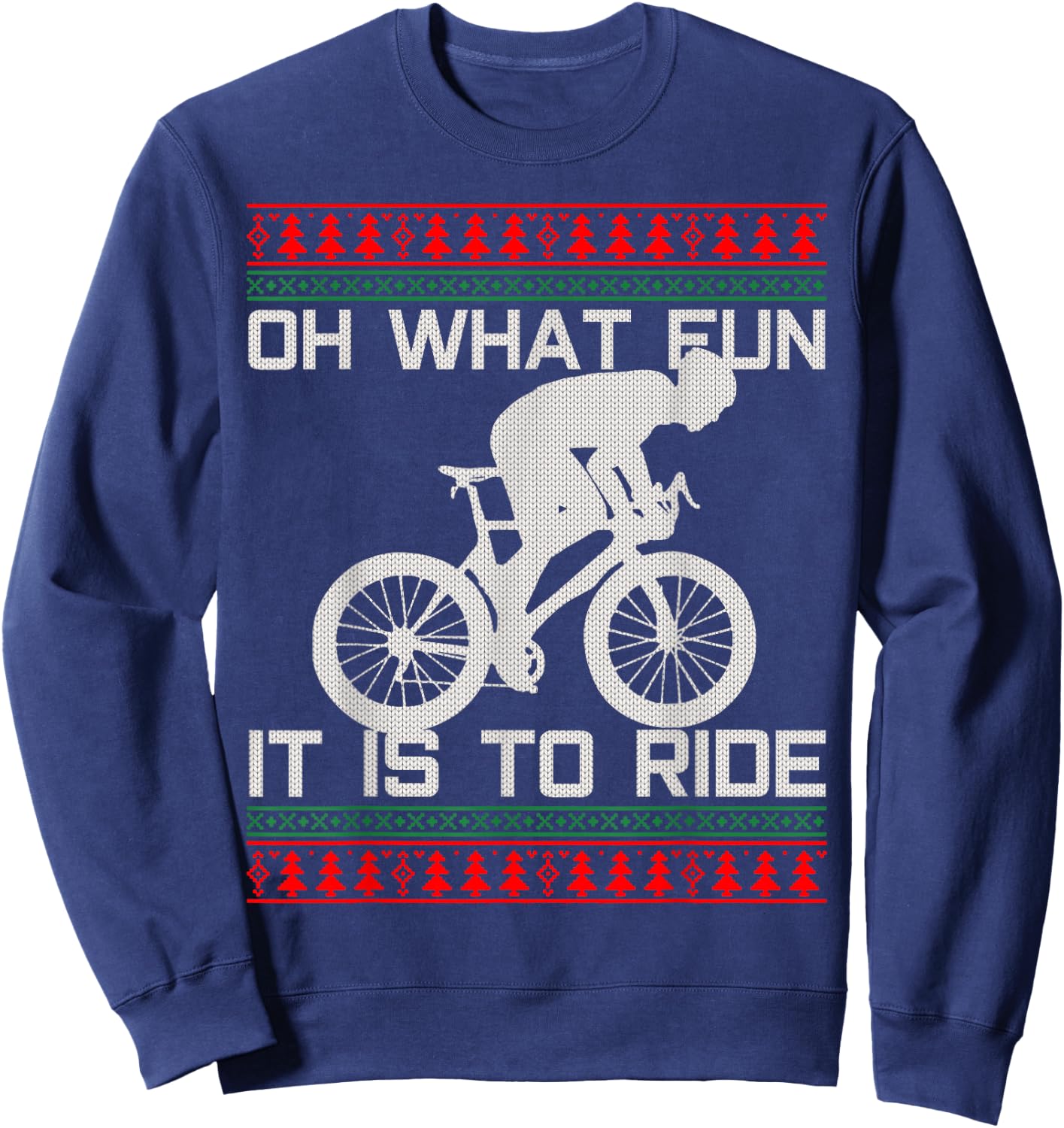 Cyclist Gift - Oh What Fun Ugly Christmas Cycling Road Bike Sweatshirt - Sweatshirt | Navy