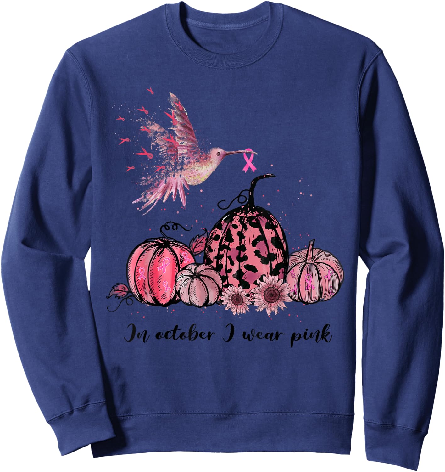 In October We Wear Pink Hummingbird Breast Cancer Awareness Sweatshirt - Sweatshirt | Navy