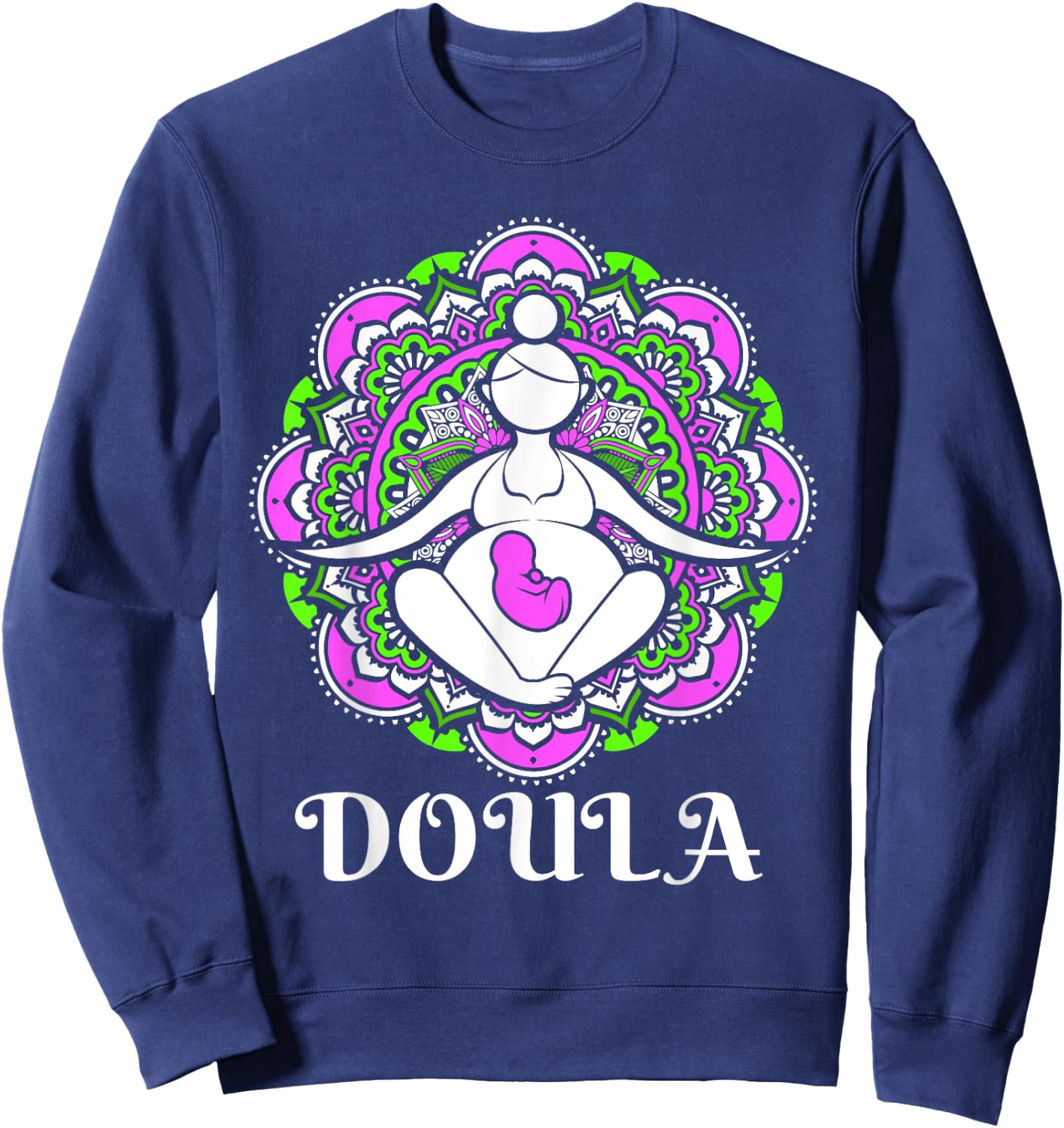 Doula Mandala Meditation - Midwife Pregnancy Support Sweatshirt - Sweatshirt | Navy