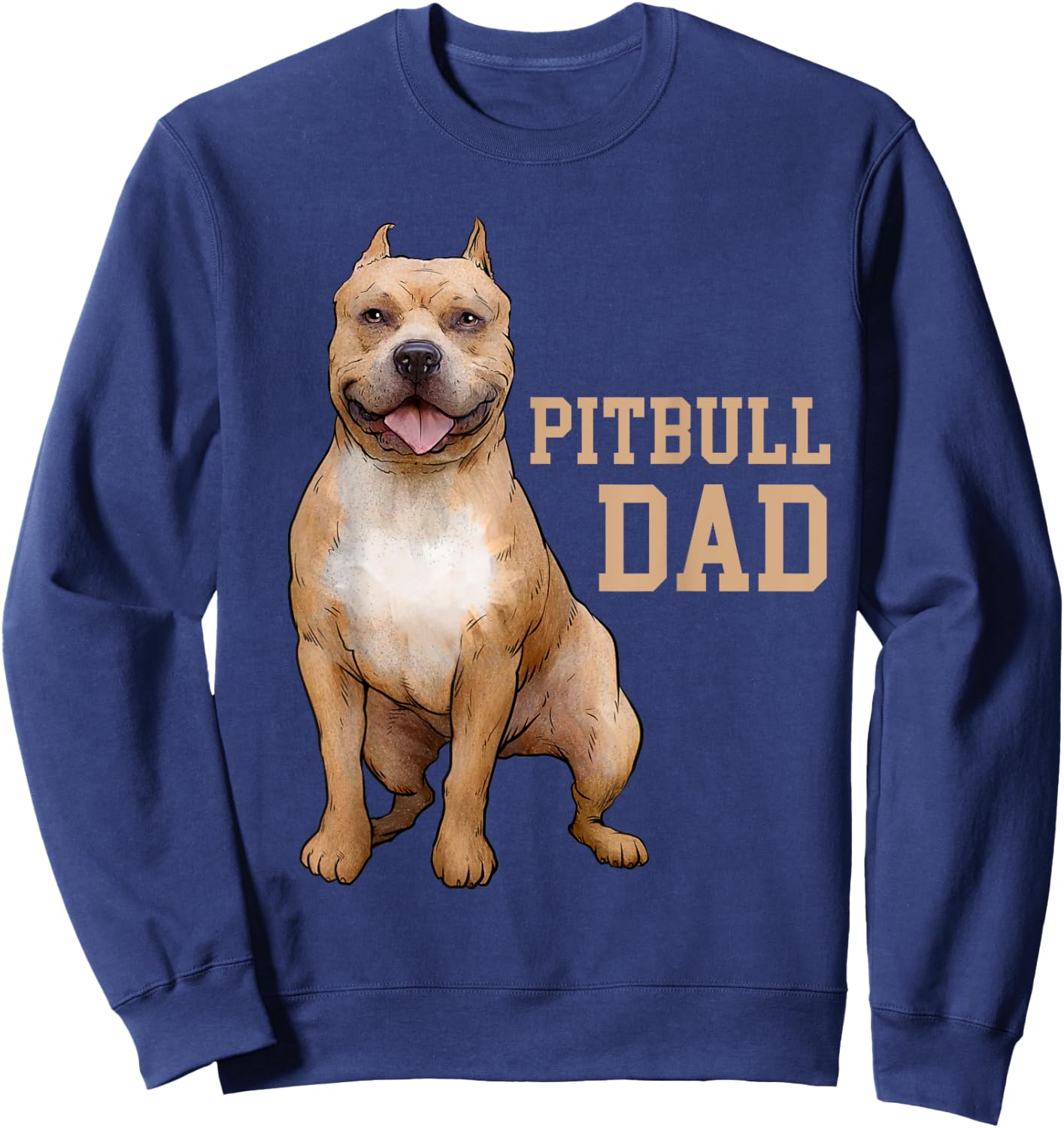 Pitbull Dad Pittie Dog Bully Pit Bull Papa Gift Fathers Day Women Kids Sweatshirt - Sweatshirt | Navy