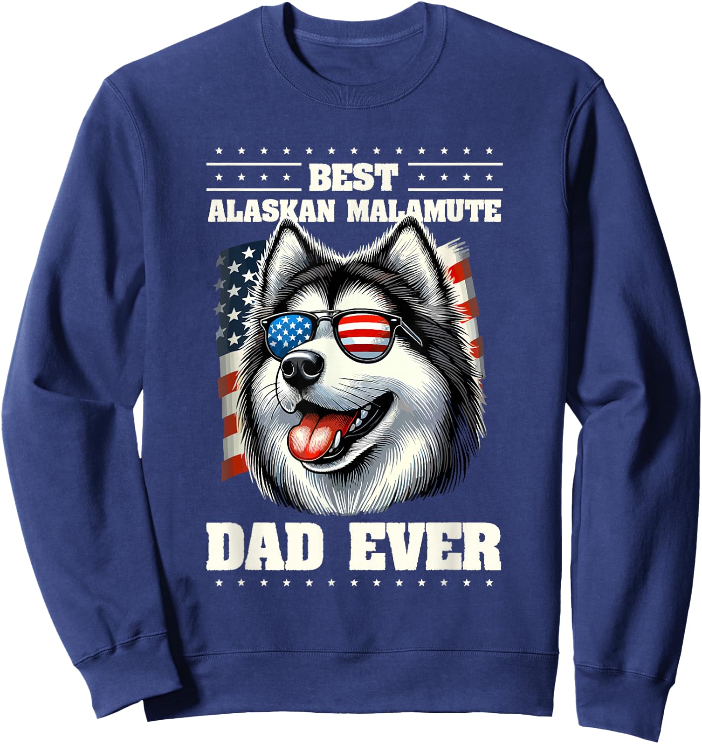 Alaskan Malamute Dad American USA Flag Malamutes Sweatshirt - Sweatshirt | Navy