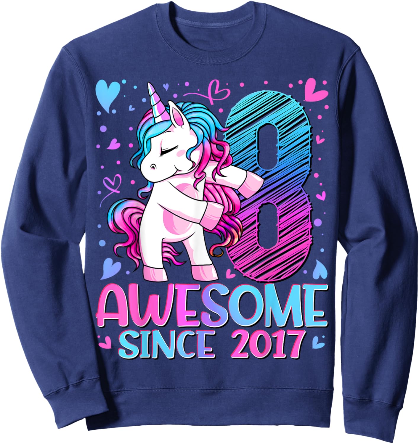 8 Year Old Unicorn Gifts For Girls 8th Birthday Girl Party Sweatshirt - Sweatshirt | Navy