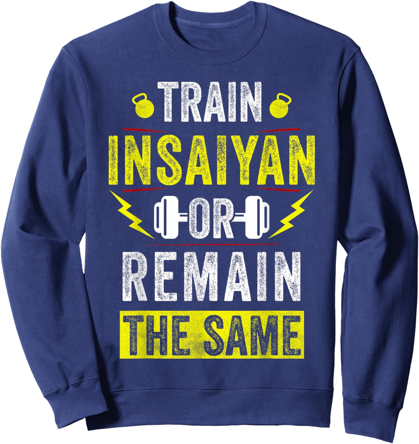 Train Insaiyan Workout Anime Gym Awesome Gifts Idea Sweatshirt - Sweatshirt | Navy