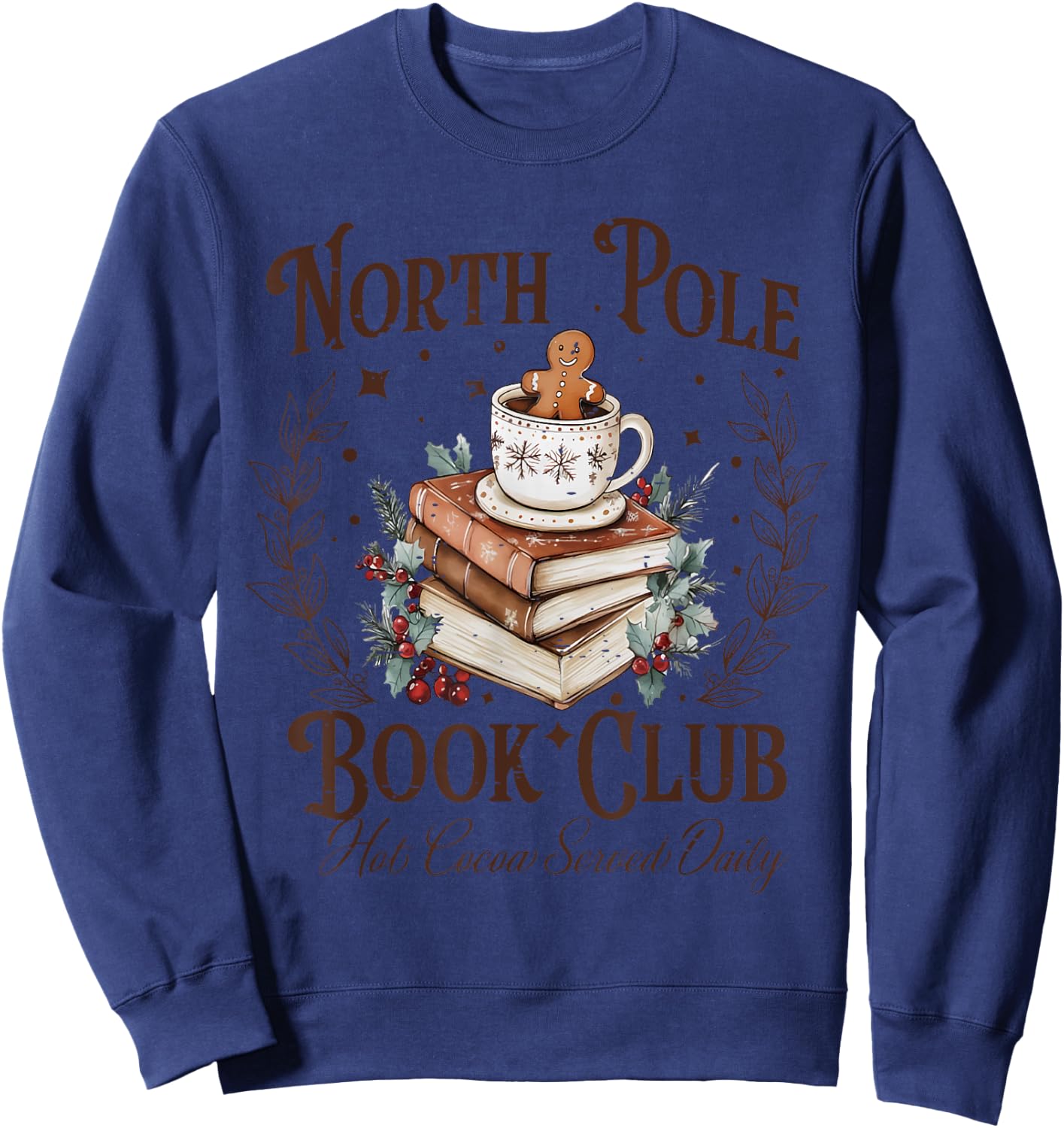 North Pole Book Club Hot Cocoa Served Daily Librarian Xmas Sweatshirt - Sweatshirt | Navy