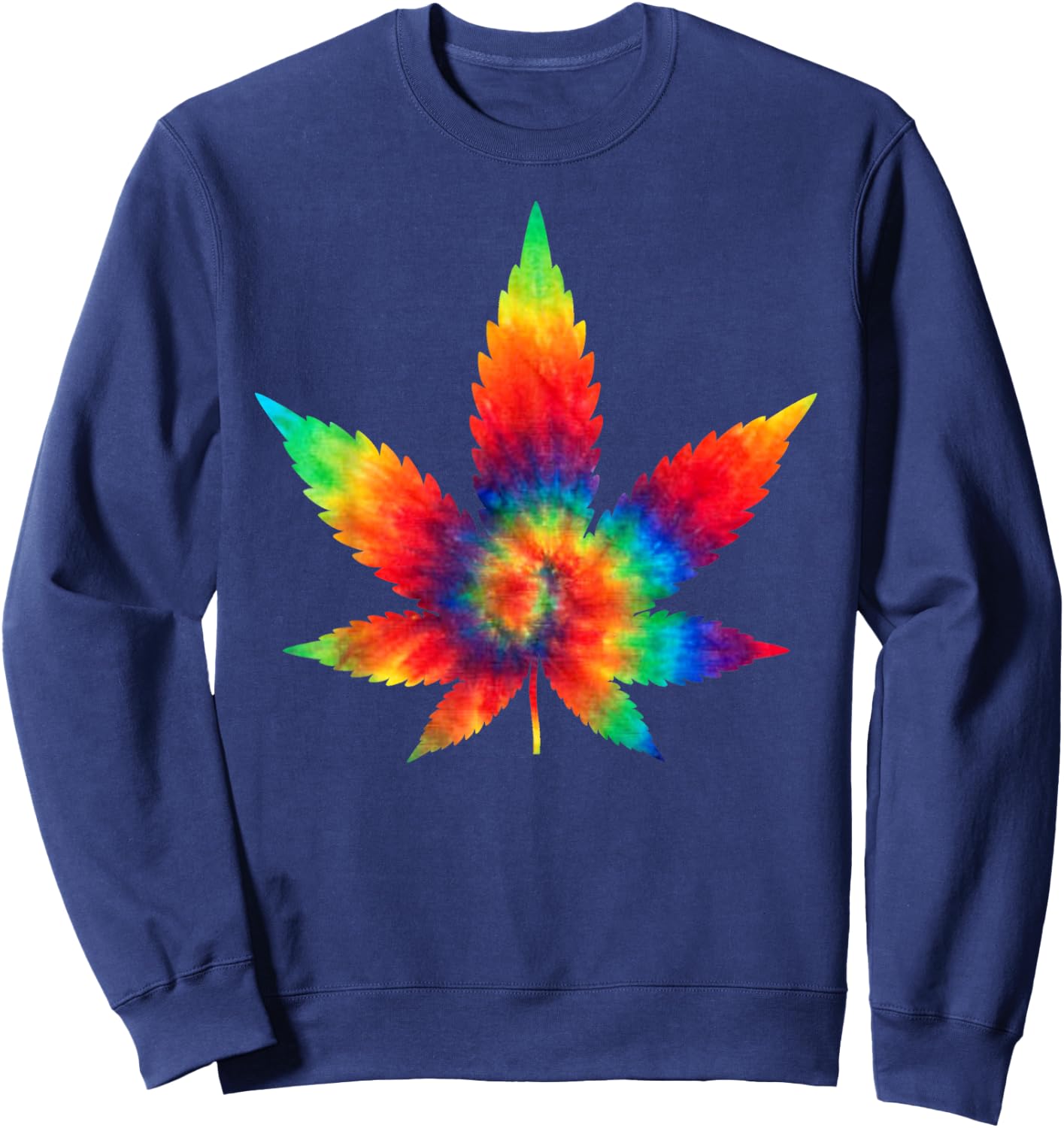 Cannabis - Weed Tie Dye Hippie Stoner Shirt Gift Sweatshirt - Sweatshirt | Navy