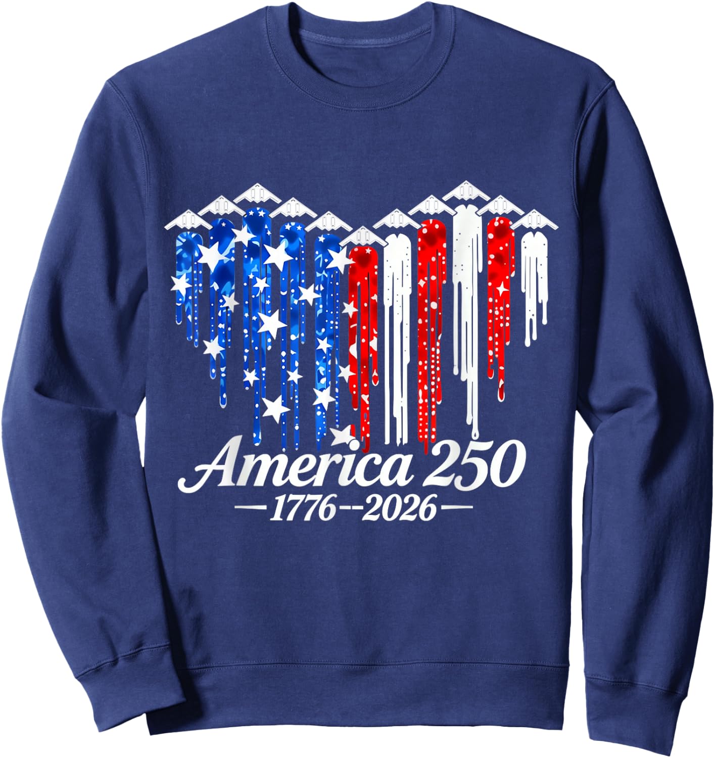 250 Years 1776 2026 B2 Jets Heart Flag Birthday 4th of July Sweatshirt - Sweatshirt | Navy
